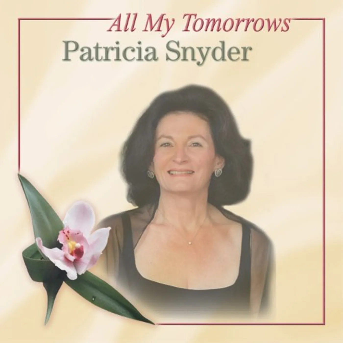 Patricia Snyder ALL MY TOMORROWS CD