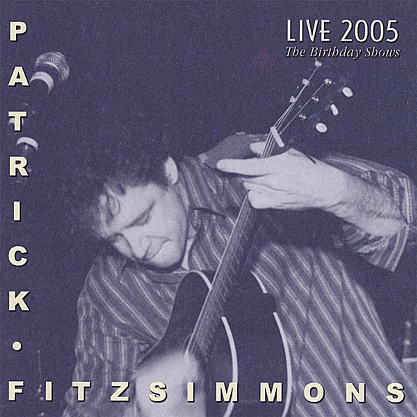 Patrick Fitzsimmons LIVE 2005 THE BIRTHDAY SHOWS CD