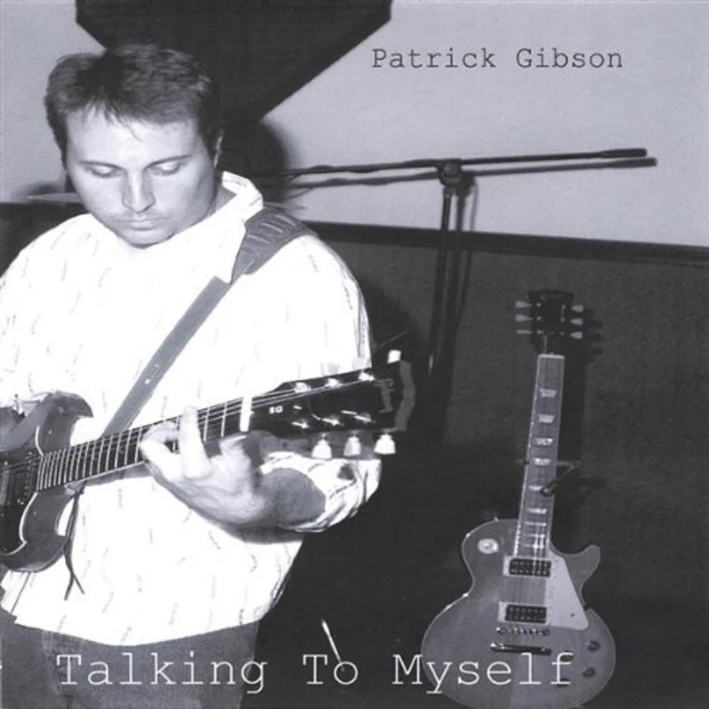 Patrick Gibson TALKING TO MYSELF CD