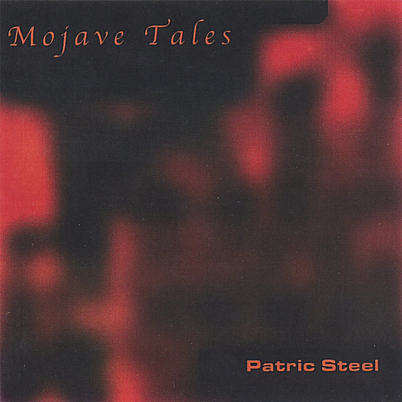 Patric Steel MOJAVE TALES CD