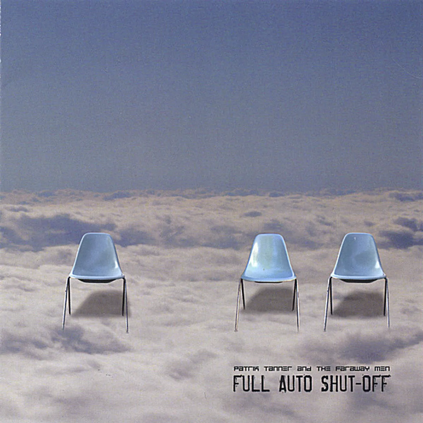 Patrik Tanner & the Faraway Men FULL AUTO SHUT-OFF CD