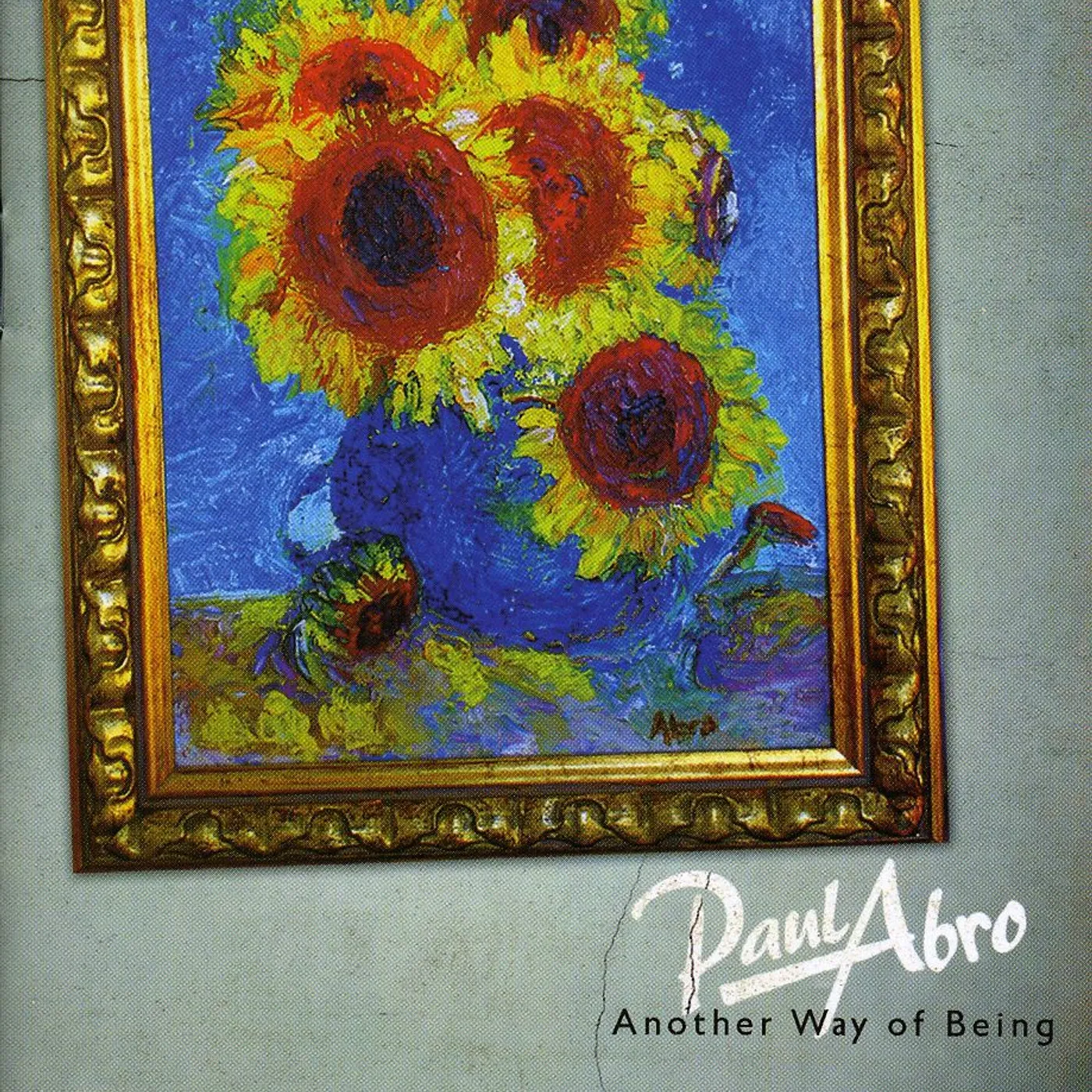 Paul Abro ANOTHER WAY OF BEING CD