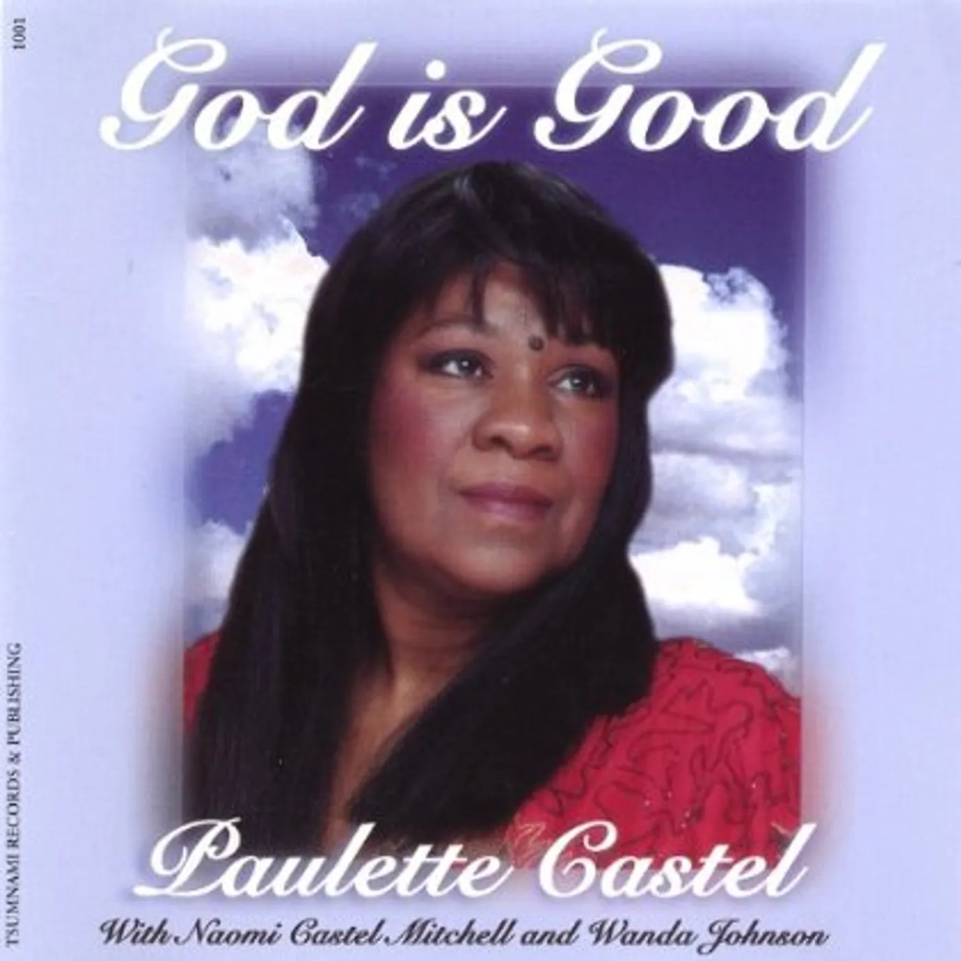 Paulette Castel GOD IS GOOD CD