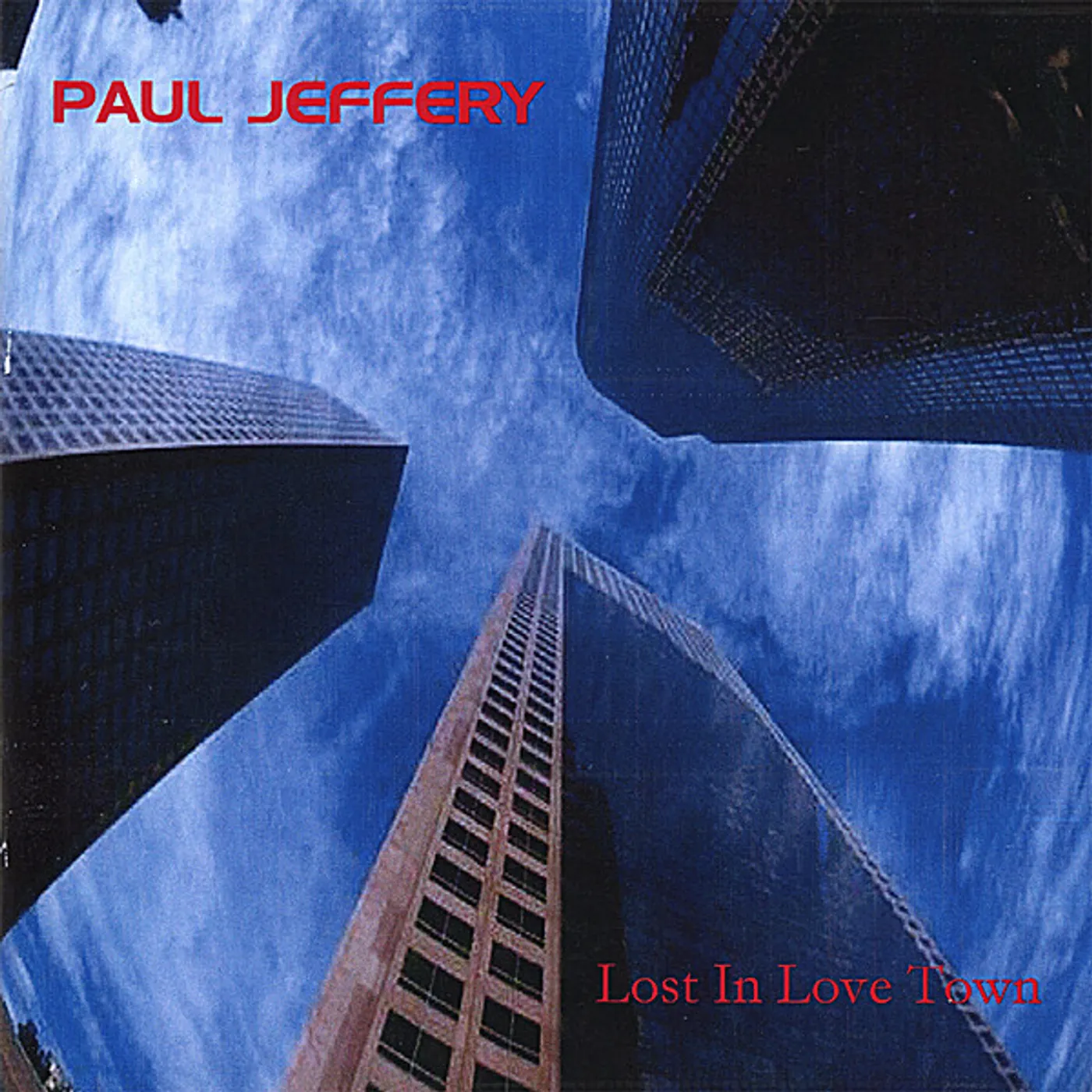 Paul Jeffery LOST IN LOVE TOWN CD