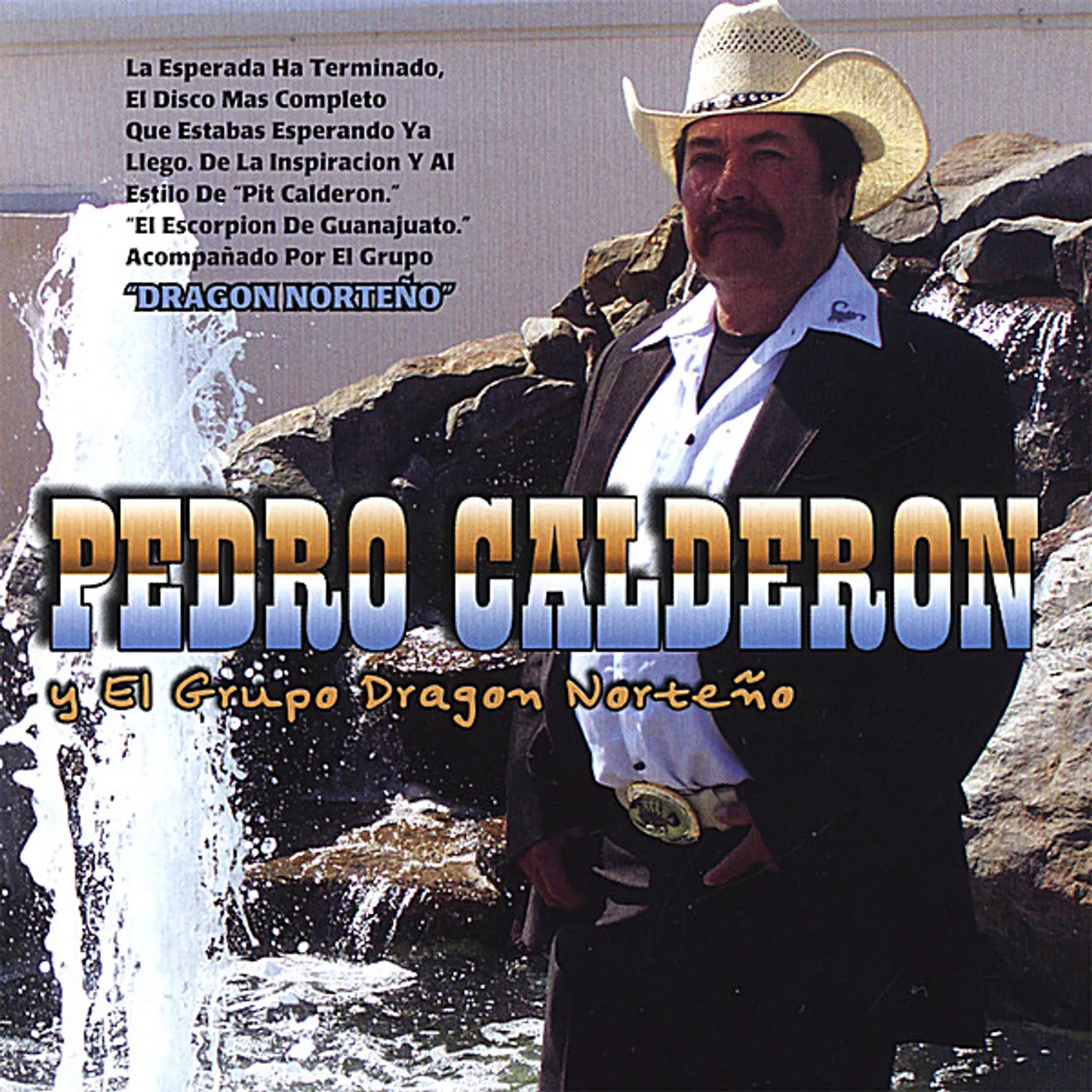 Pedro Calderon Y El Grupo Dragon Norteño DRAGON NORTENO CD