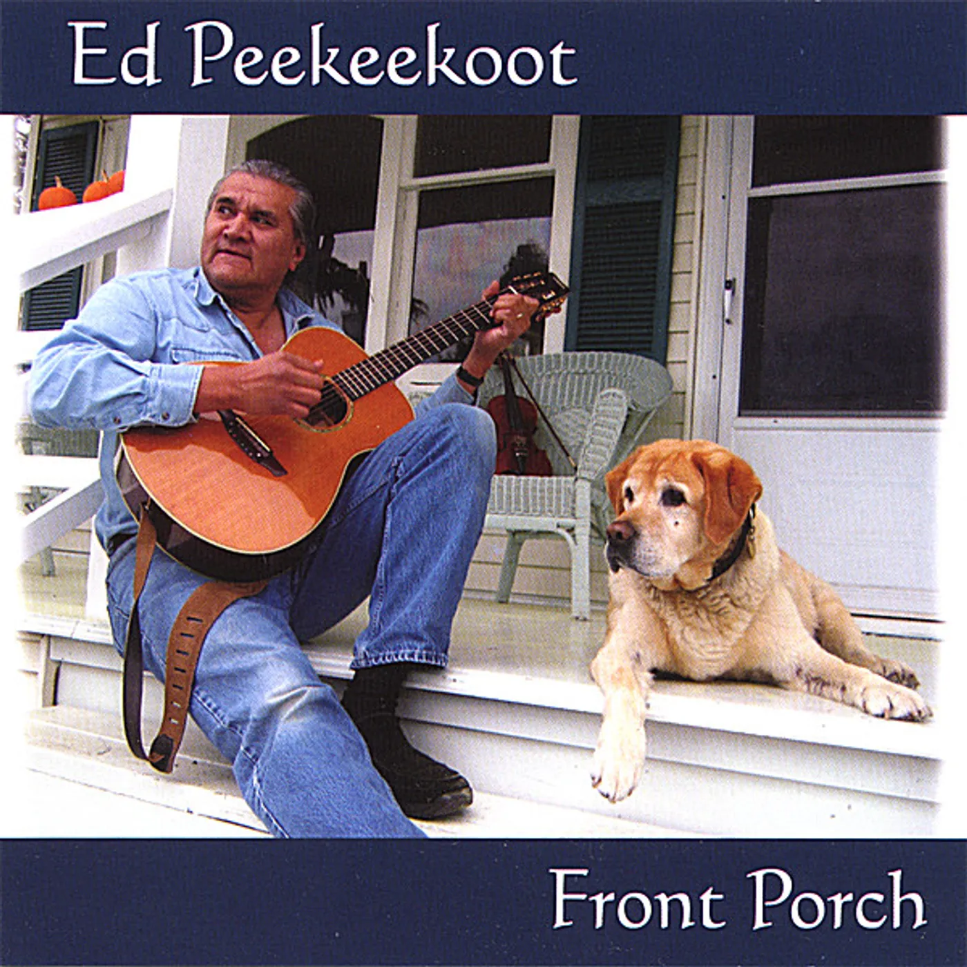Ed Peekeekoot FRONT PORCH CD