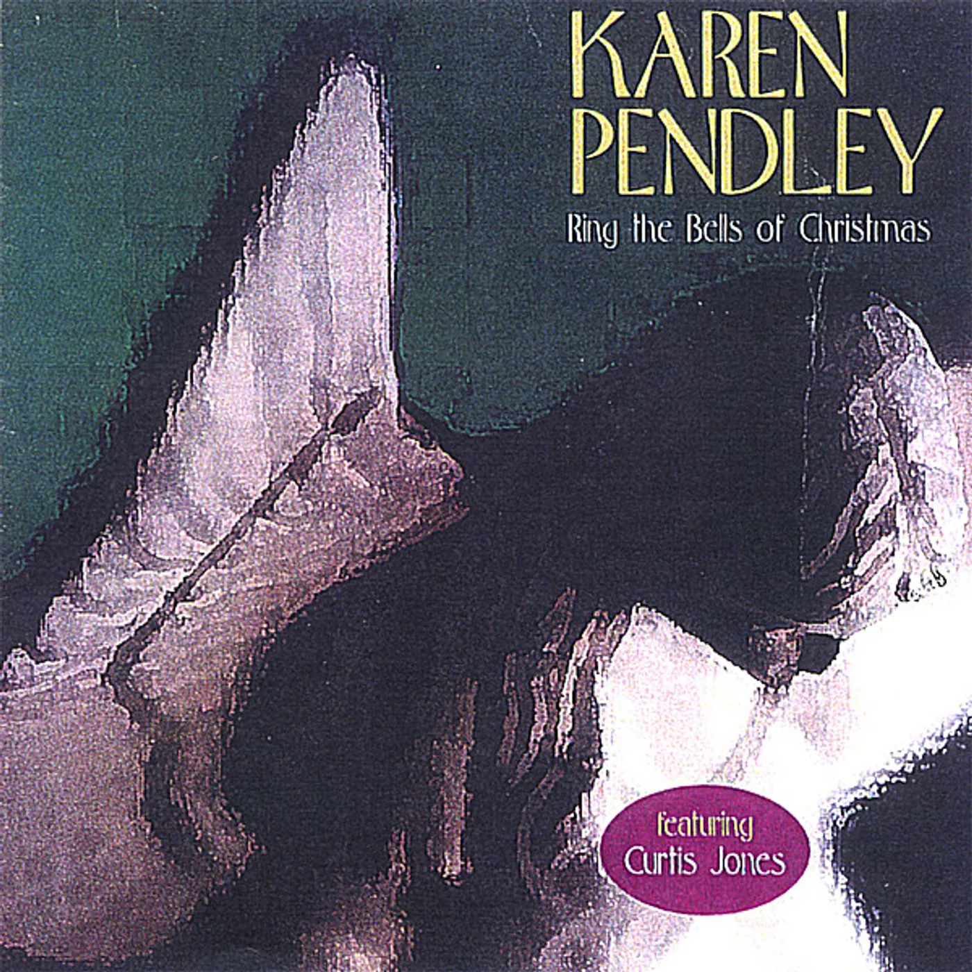 Karen Pendley RING THE BELLS OF CHRISTMAS CD