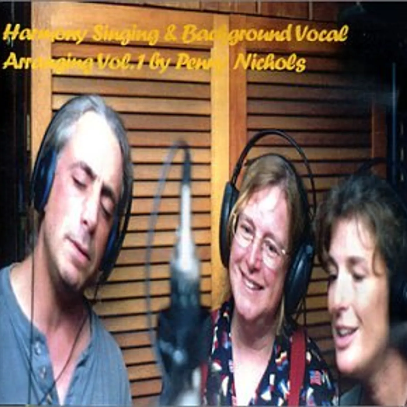 Penny Nichols HARMONY SINGING & BACKGROUND VOCAL ARRANGIN 1 CD