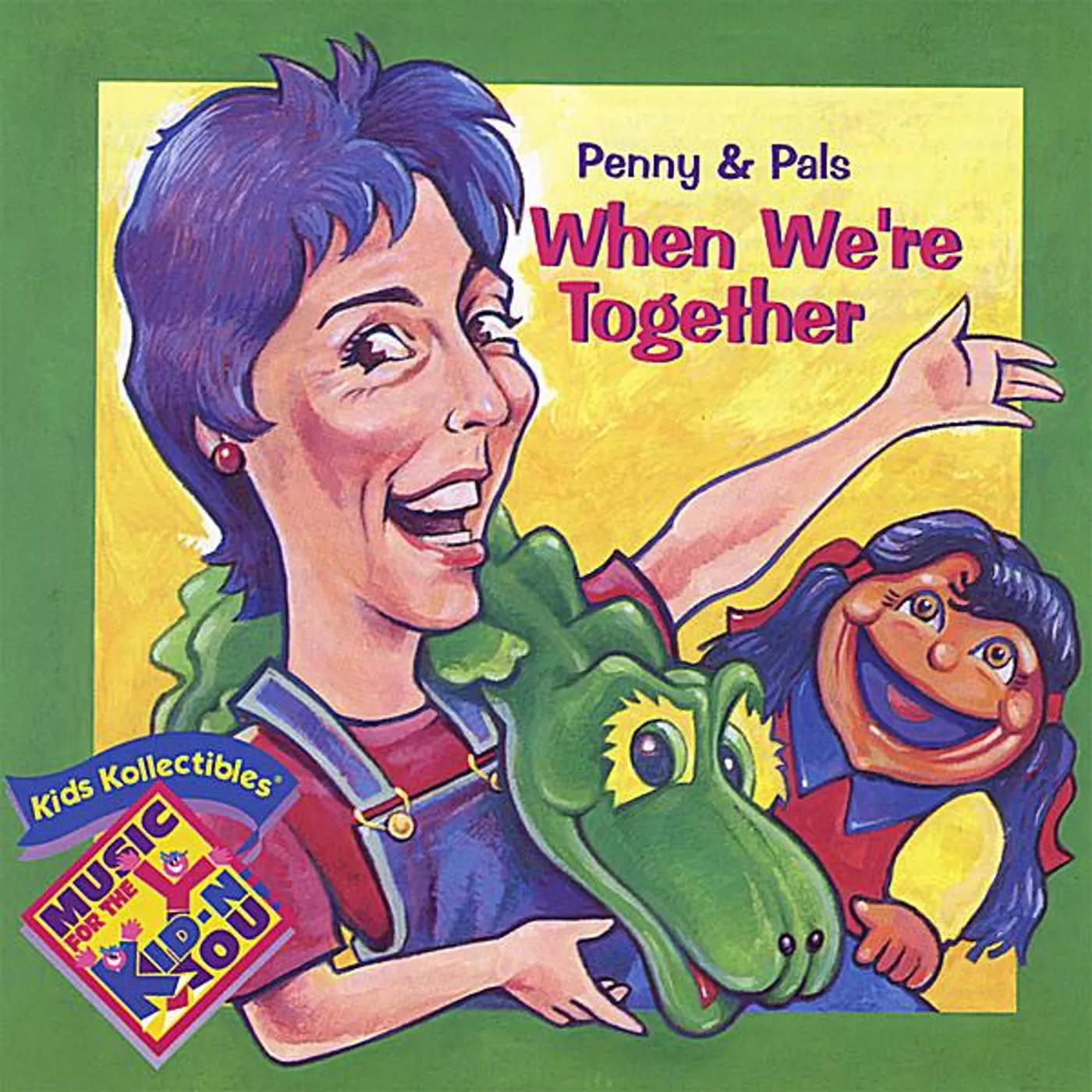 Penny & Pals WHEN WE'RE TOGETHER CD