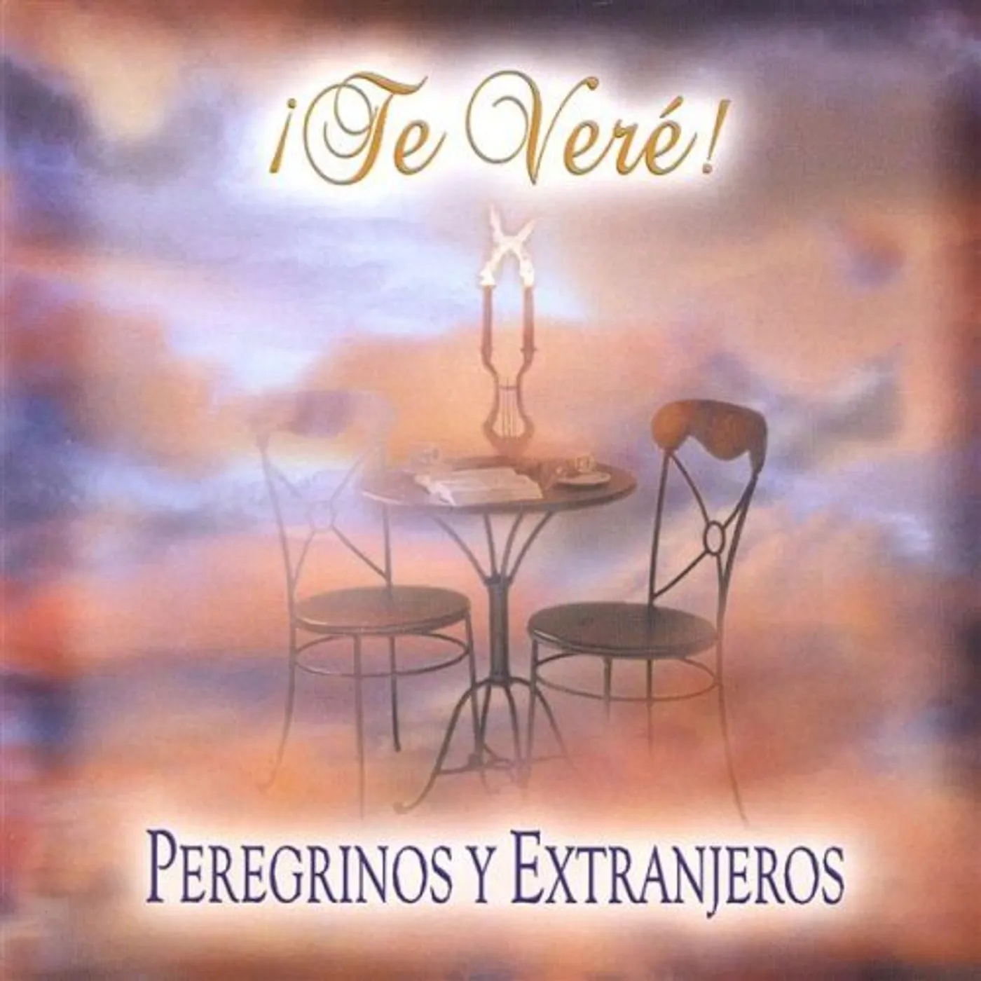 Peregrinos y Extranjeros TE VERE! CD