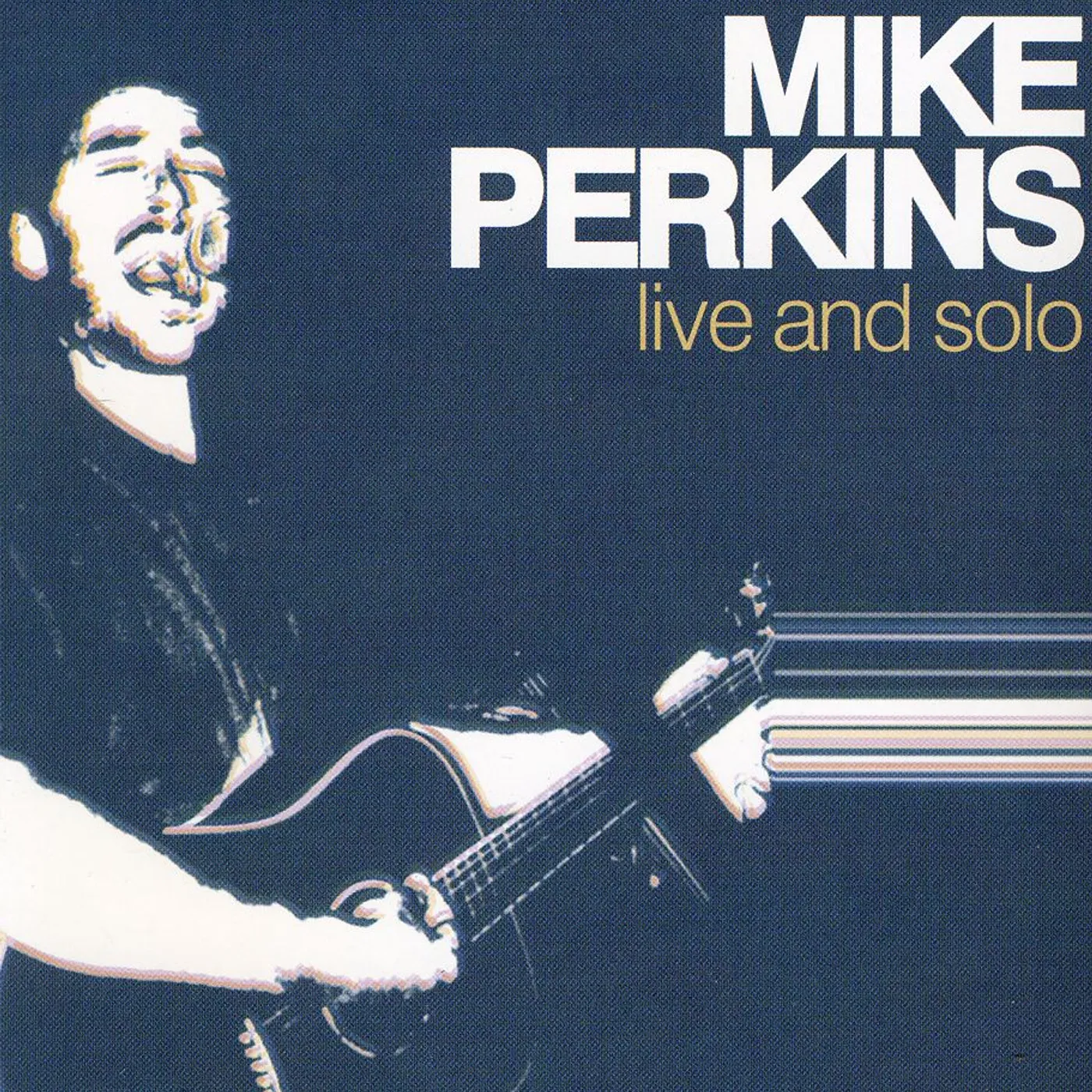 Mike Perkins LIVE & SOLO CD
