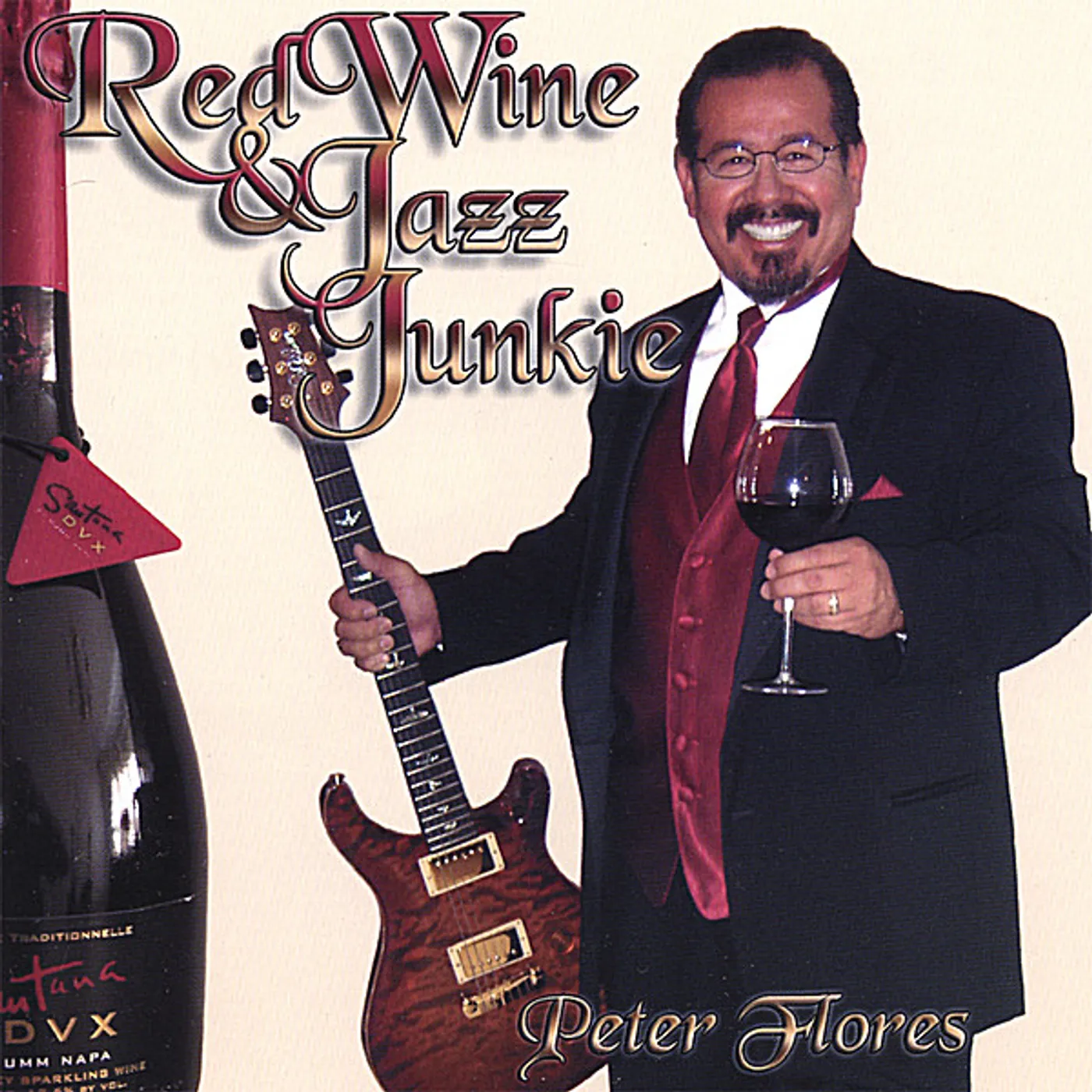 Peter Flores RED WINE & JAZZ JUNKIE CD