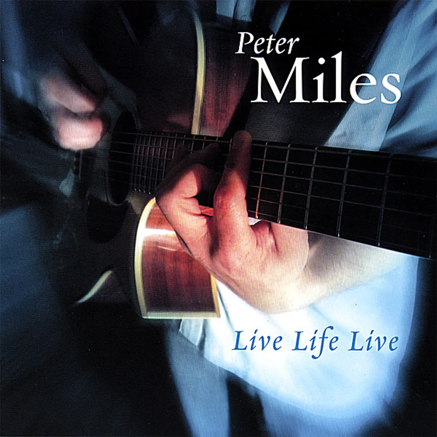 Peter Miles LIVE LIFE LIVE CD