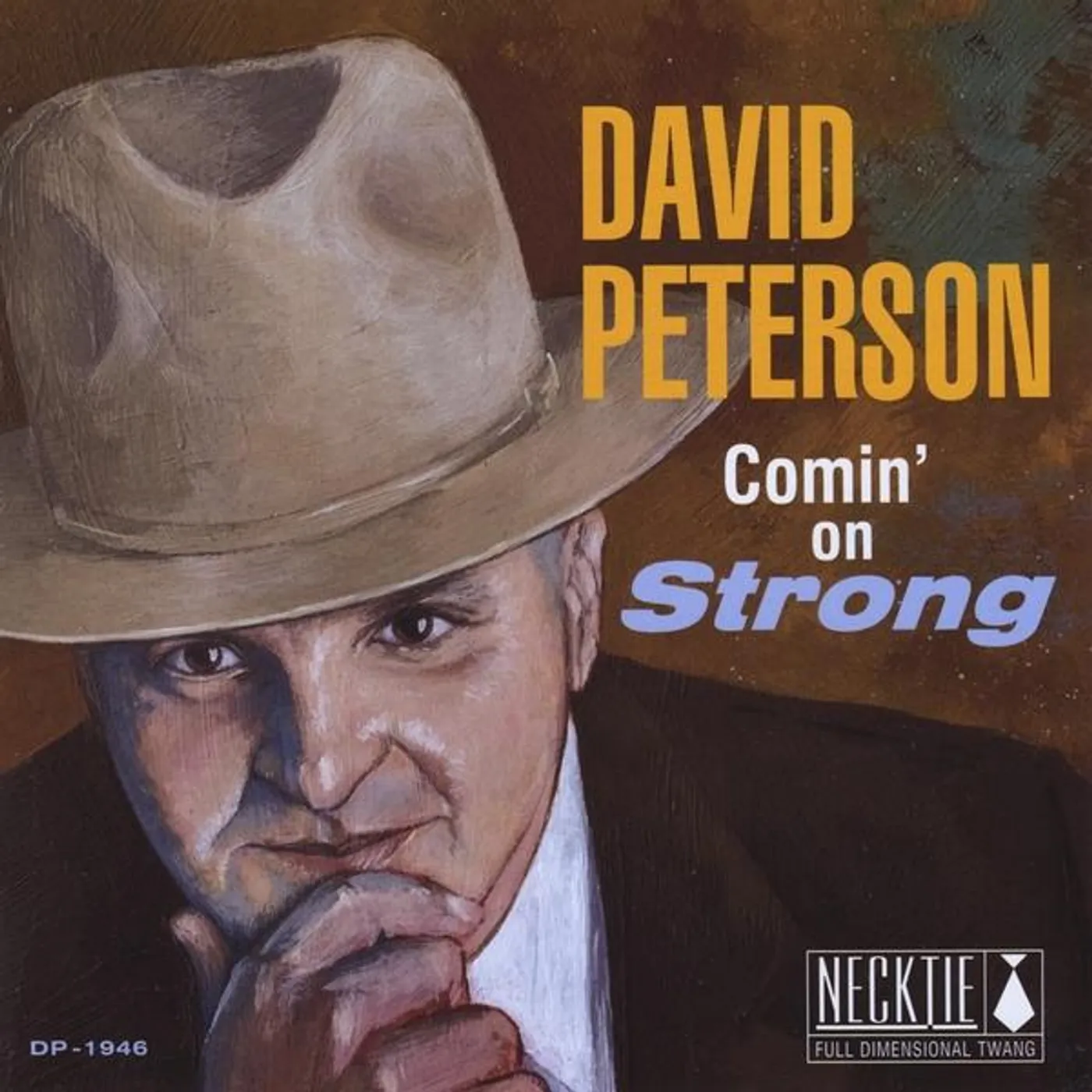 David Peterson COMIN' ON STRONG CD