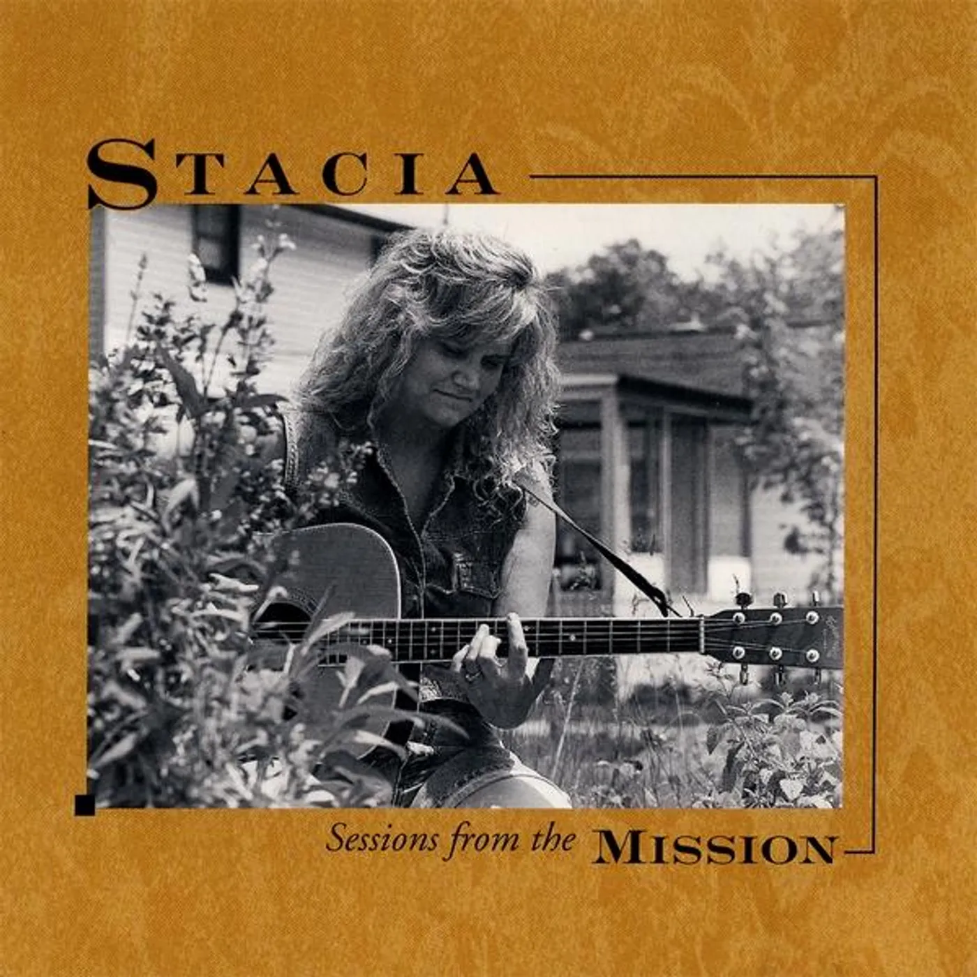 Stacia Petrie SESSIONS FROM THE MISSION CD