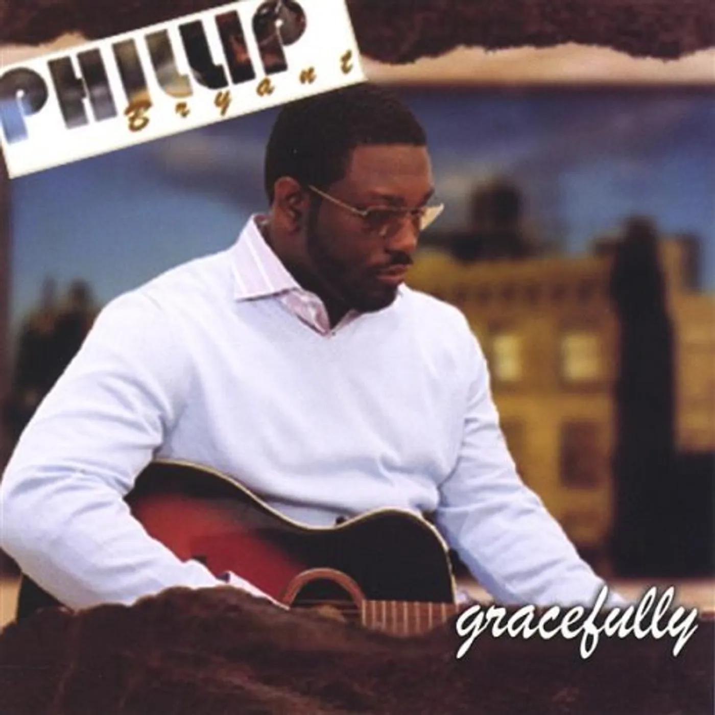 Phillip Bryant GRACEFULLY CD