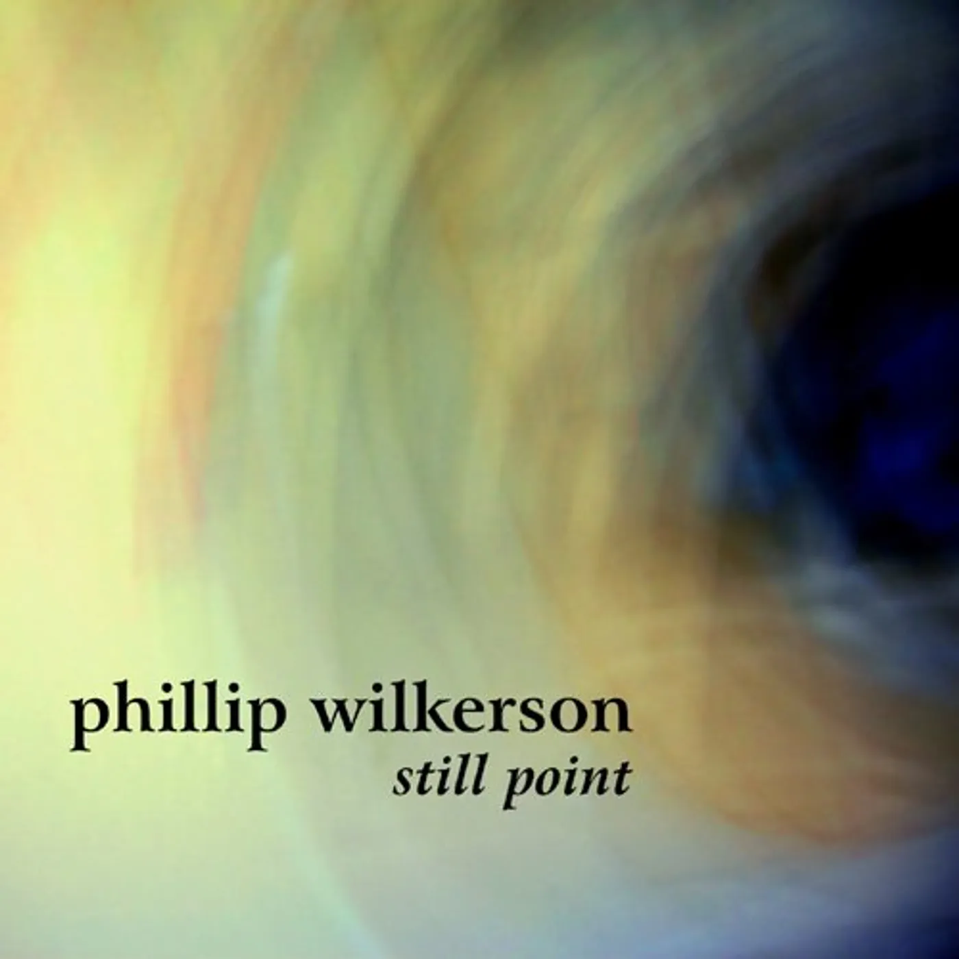 Phillip Wilkerson STILL POINT CD