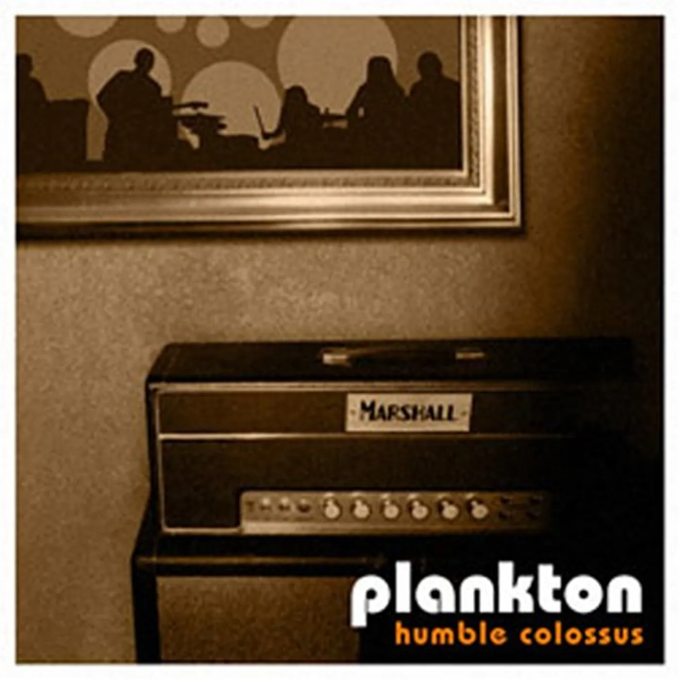 Plankton HUMBLE COLOSSUS CD