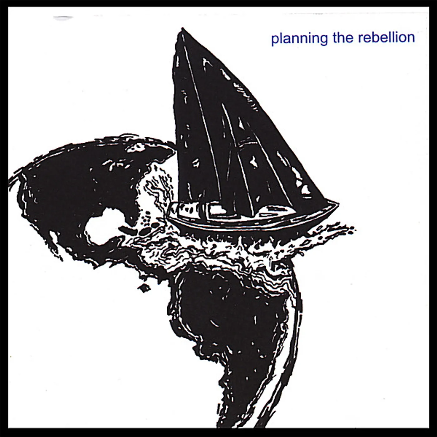 PLANNING THE REBELLION CD