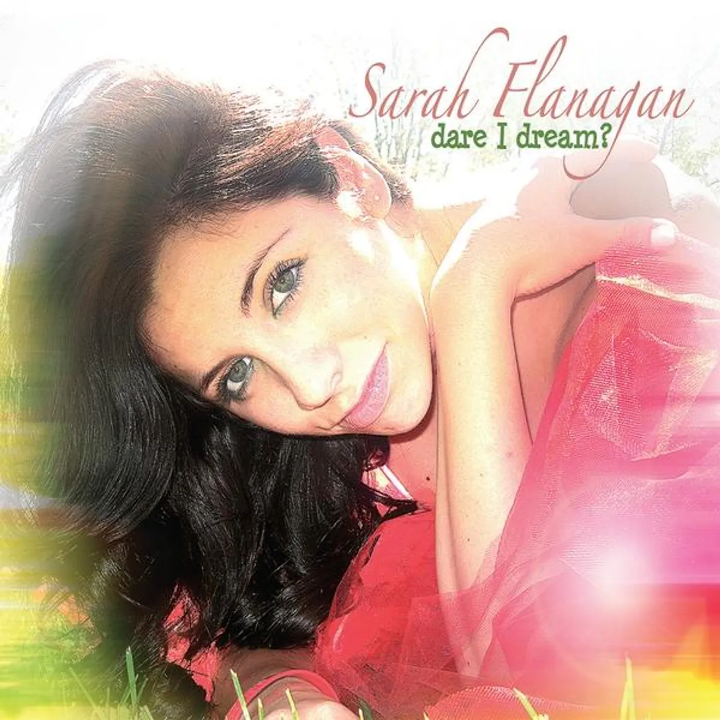 Sarah Flanagan DARE I DREAM? CD