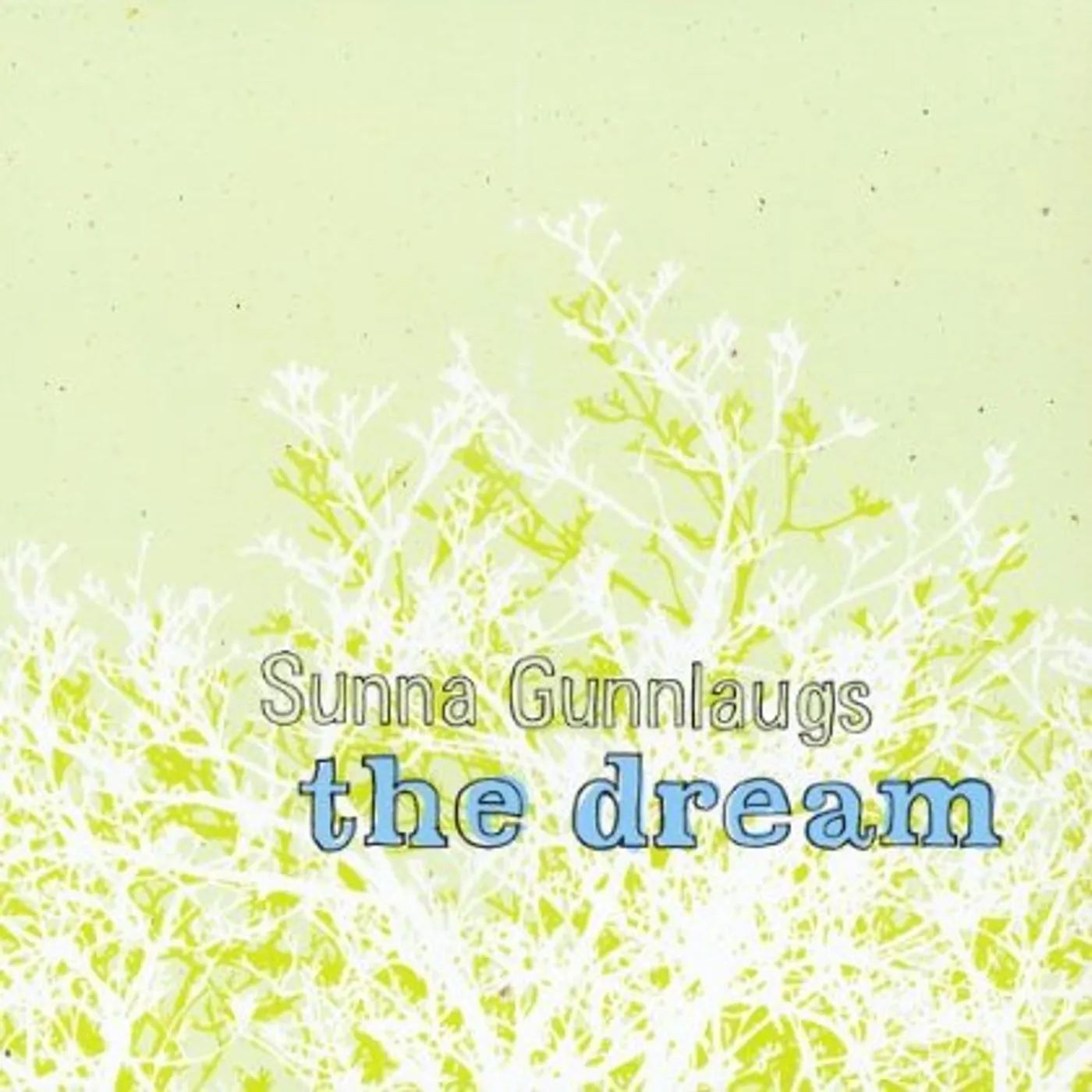Sunna Gunnlaugs DREAM CD