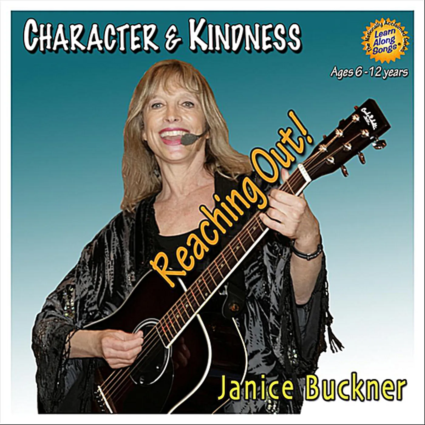 Janice Buckner REACHING OUT/CHARACTER & KINDNESS CD
