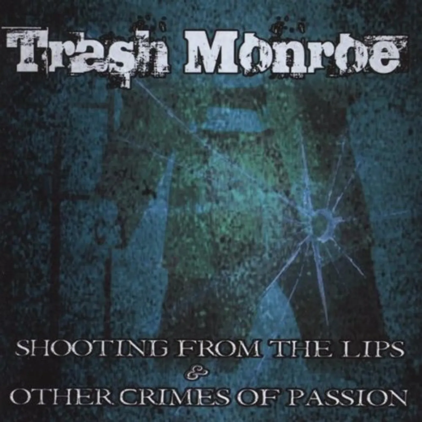 Trash Monroe SHOOTING FROM THE LIPS & OTHER CRIMES OF PASSION CD