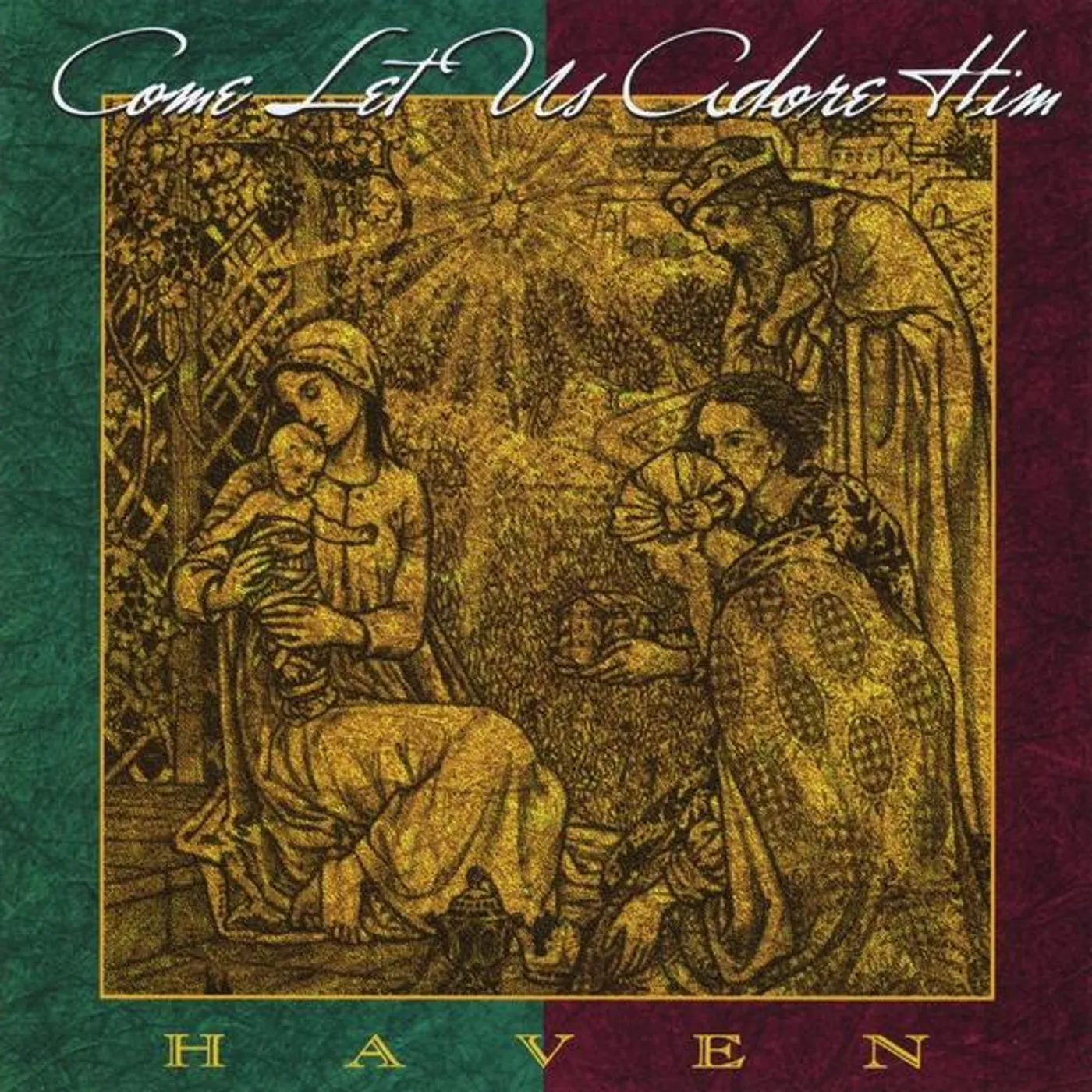 Haven COME LET US ADORE HIM CD