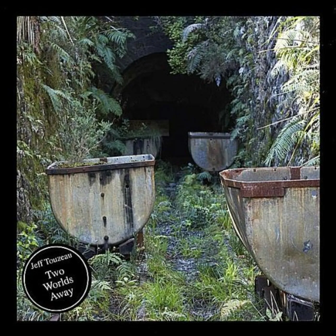 Jeff Touzeau TWO WORLDS AWAY (A MINER'S NARRATIVE) CD