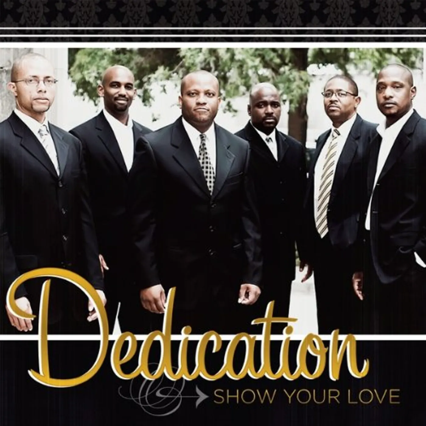 Dedication SHOW YOUR LOVE CD