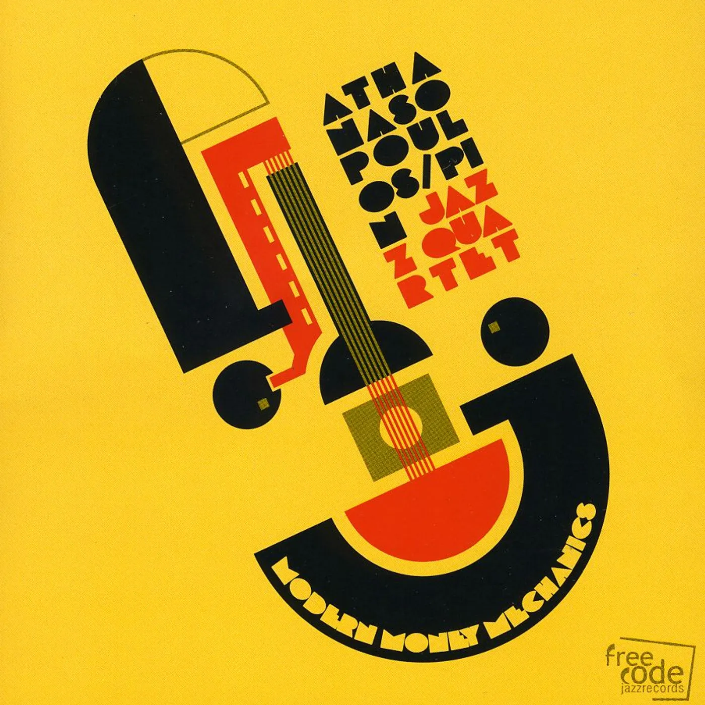 Athanasopoulos-Pin Jazz Quartet MODERN MONEY MECHANICS CD