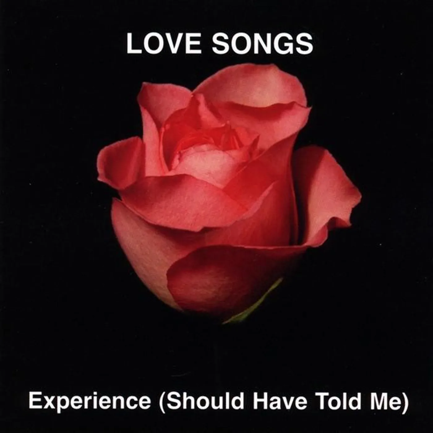 Band Of Writers EXPERIENCE SHOULD HAVE TOLD ME CD