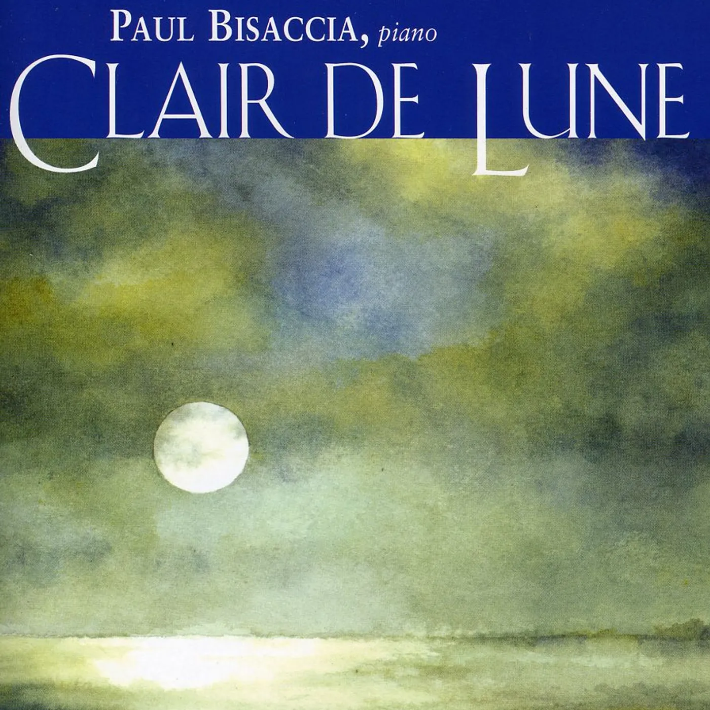 Paul Bisaccia CLAIR DE LUNE CD