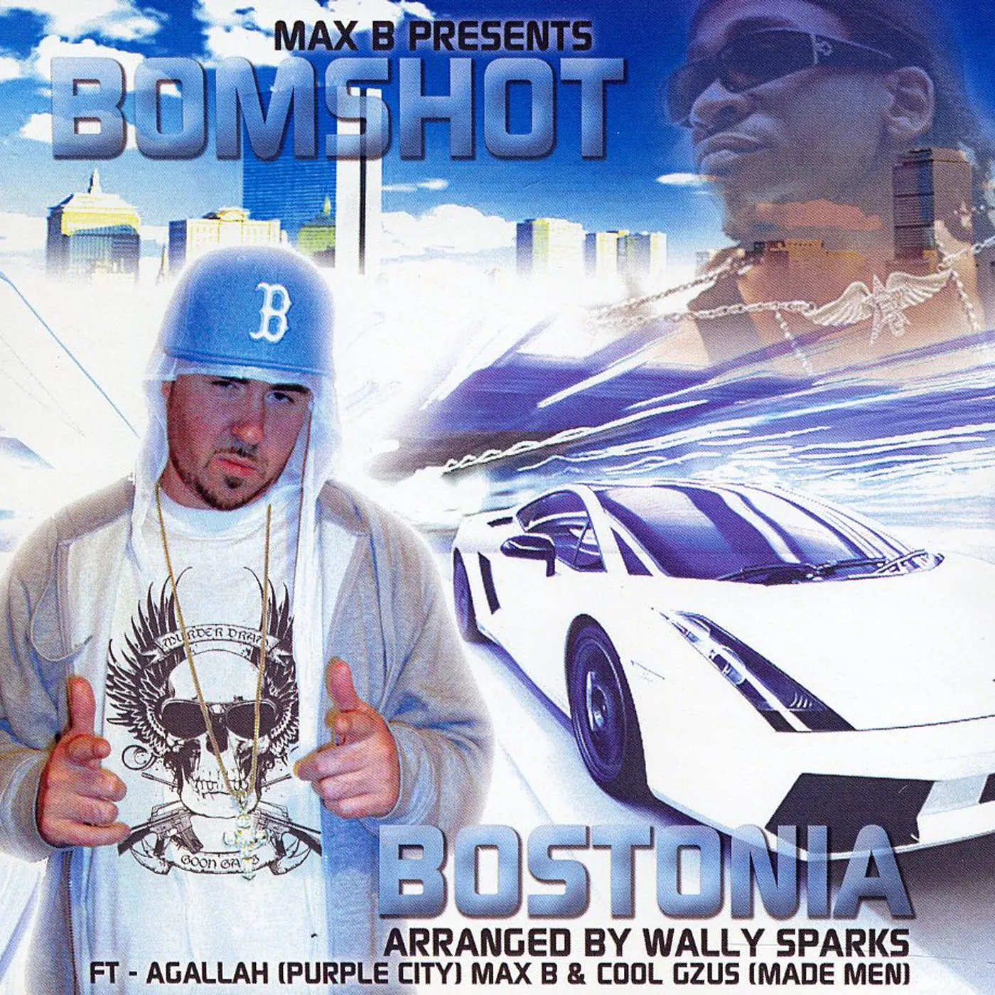 Max B. Presents Bomshot BOSTONIA CD