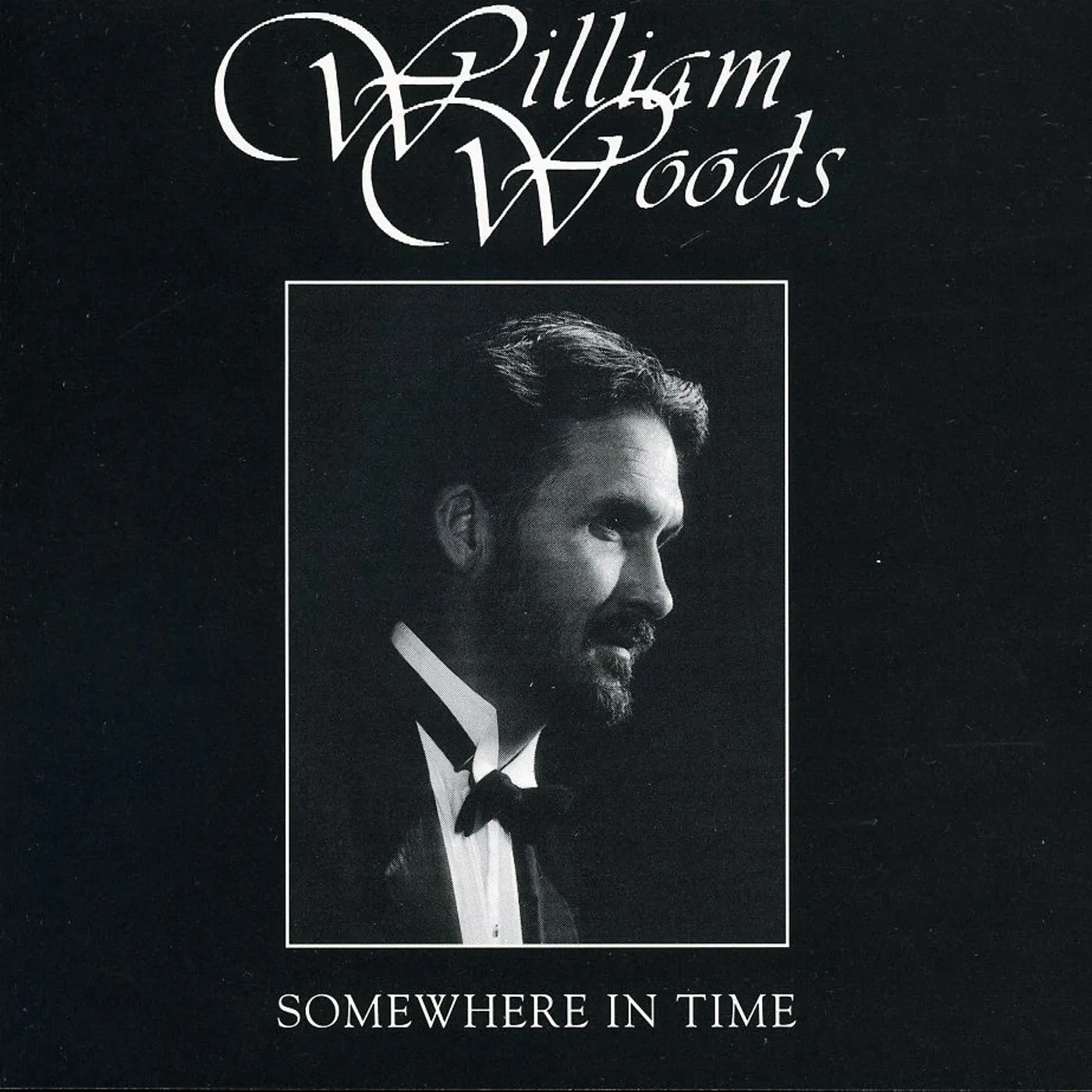 William Woods SOMEWHERE IN TIME CD