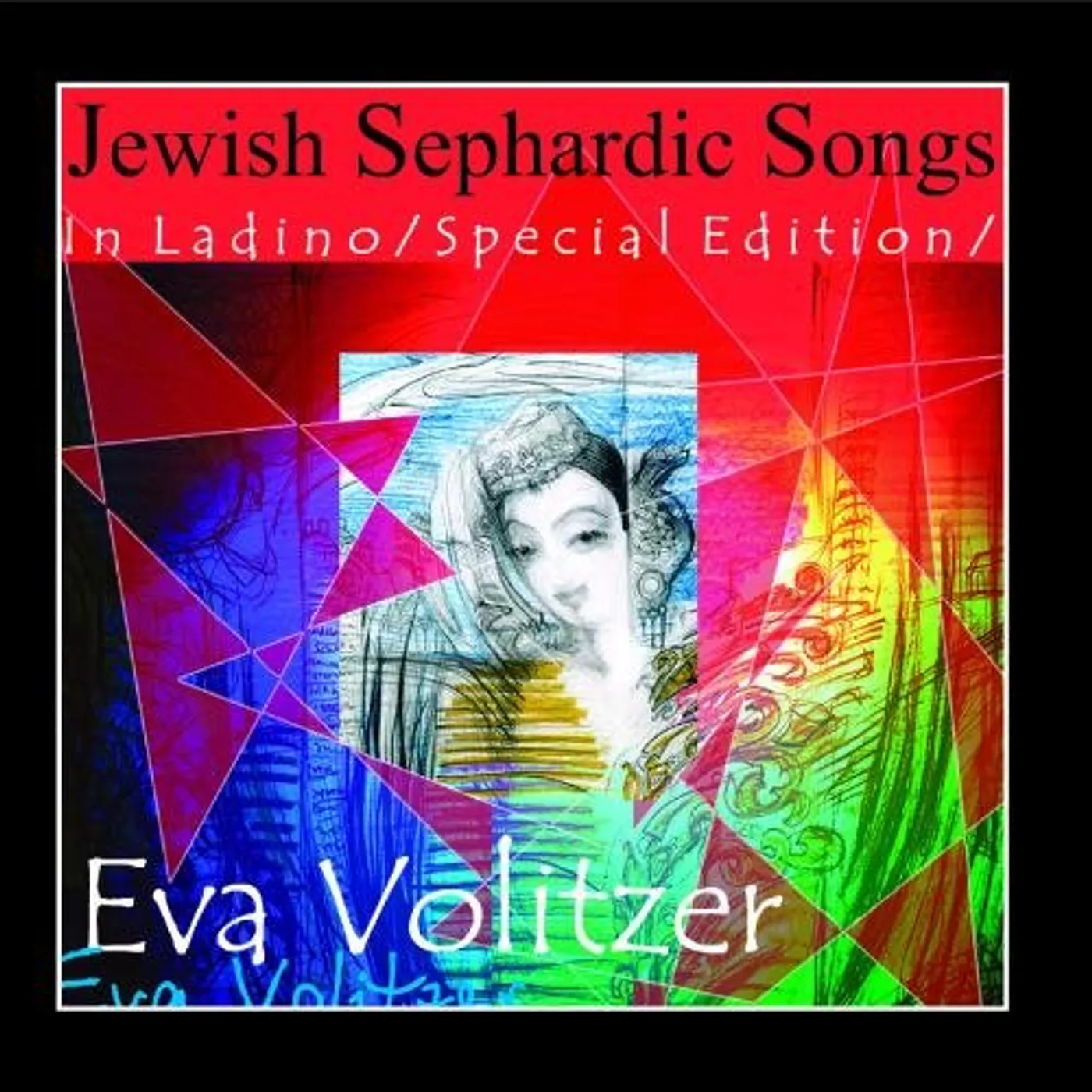 Eva Volitzer JEWISH SEPHARDIC SONGS IN LADINO (SPECIAL EDITION) CD