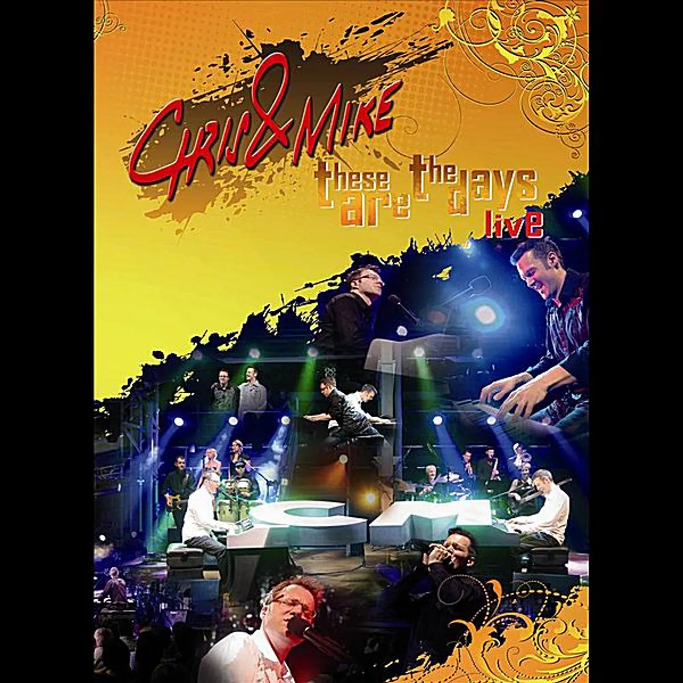 Chris & Mike THESE ARE THE DAYS-LIVE DVD
