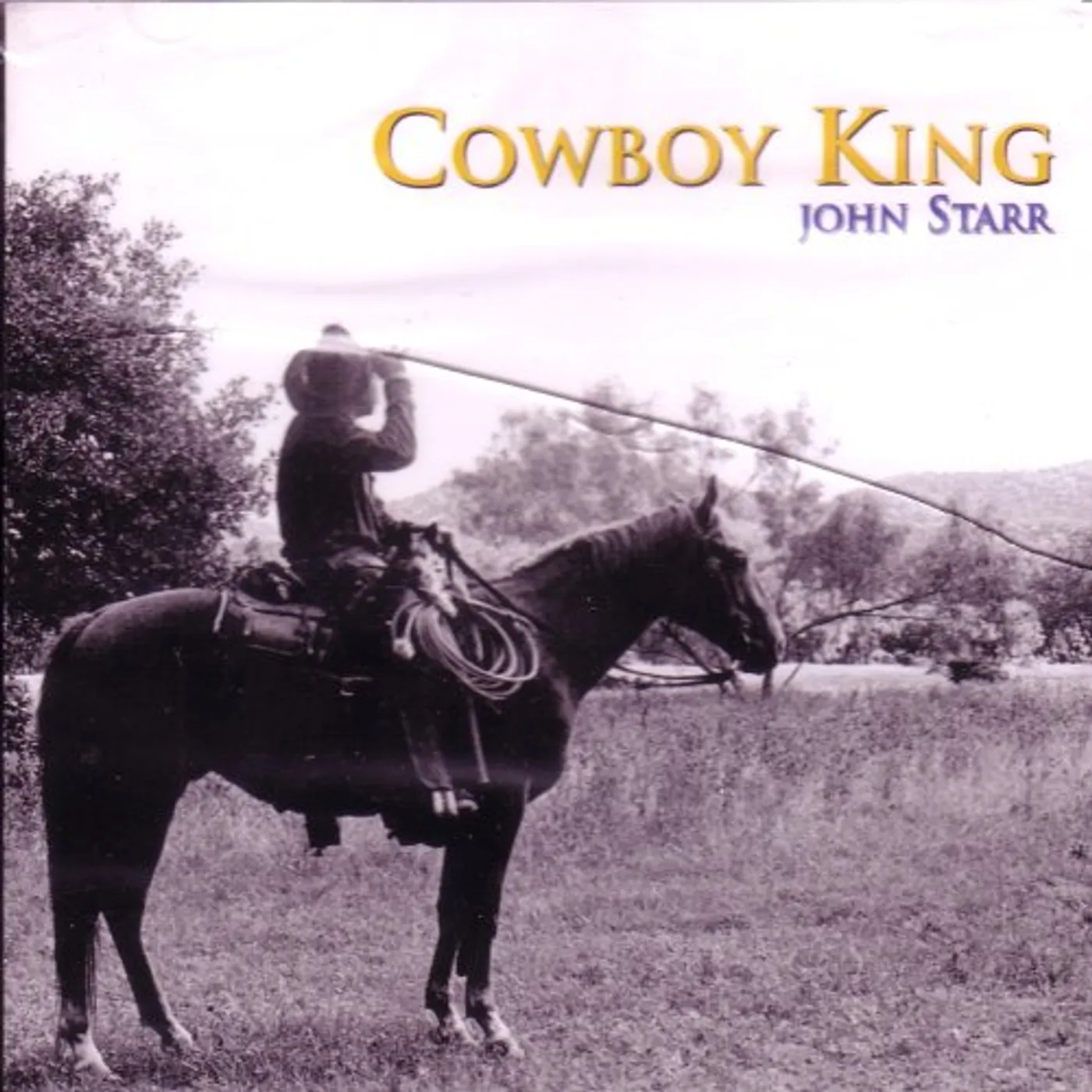 John Starr COWBOY KING CD