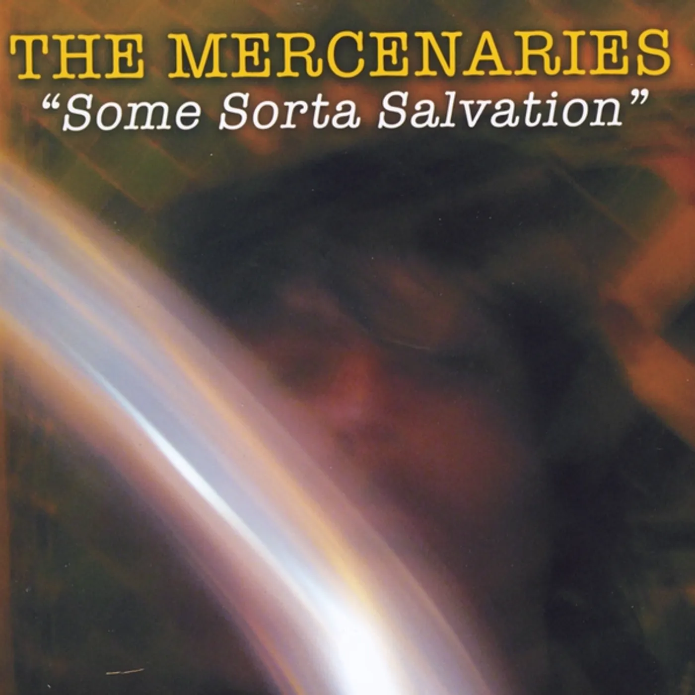 Mercenaries SOME SORTA SALVATION. CD