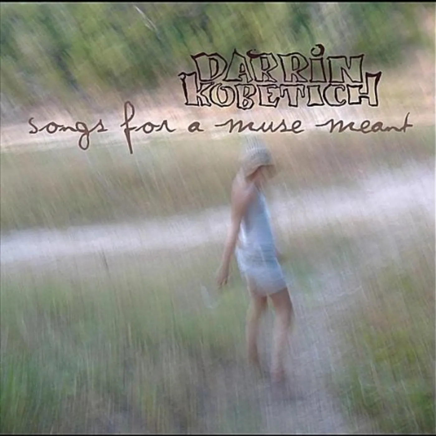Darrin Kobetich SONGS FOR A MUSE MEANT CD