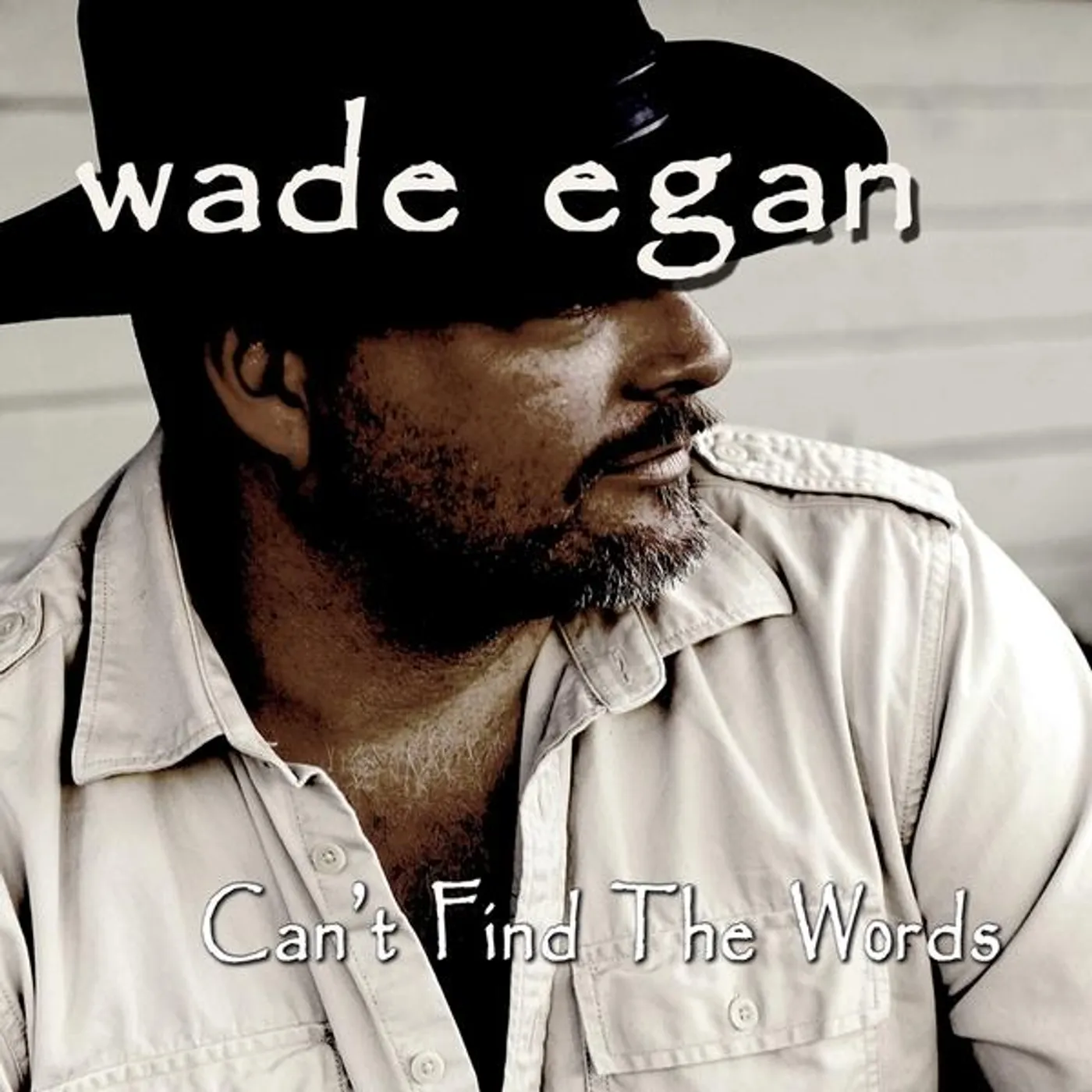 Wade Egan CAN'T FIND THE WORDS CD