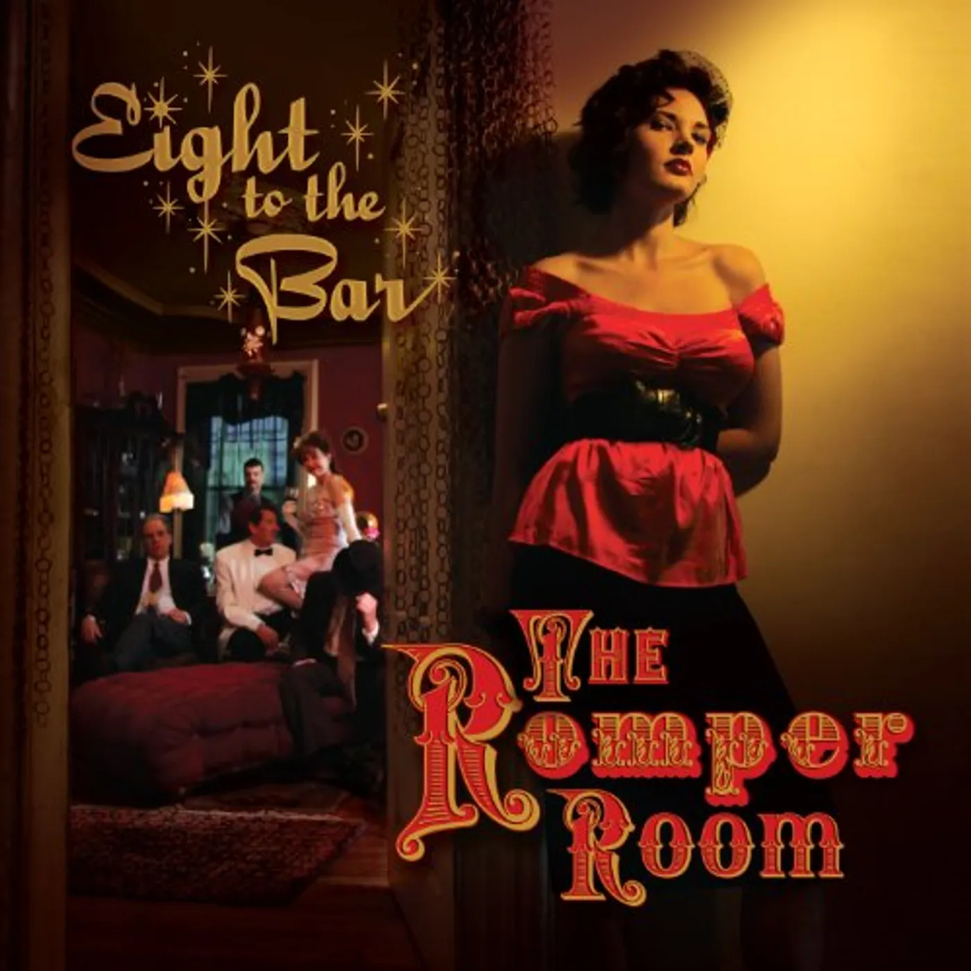 Eight To The Bar ROMPER ROOM CD