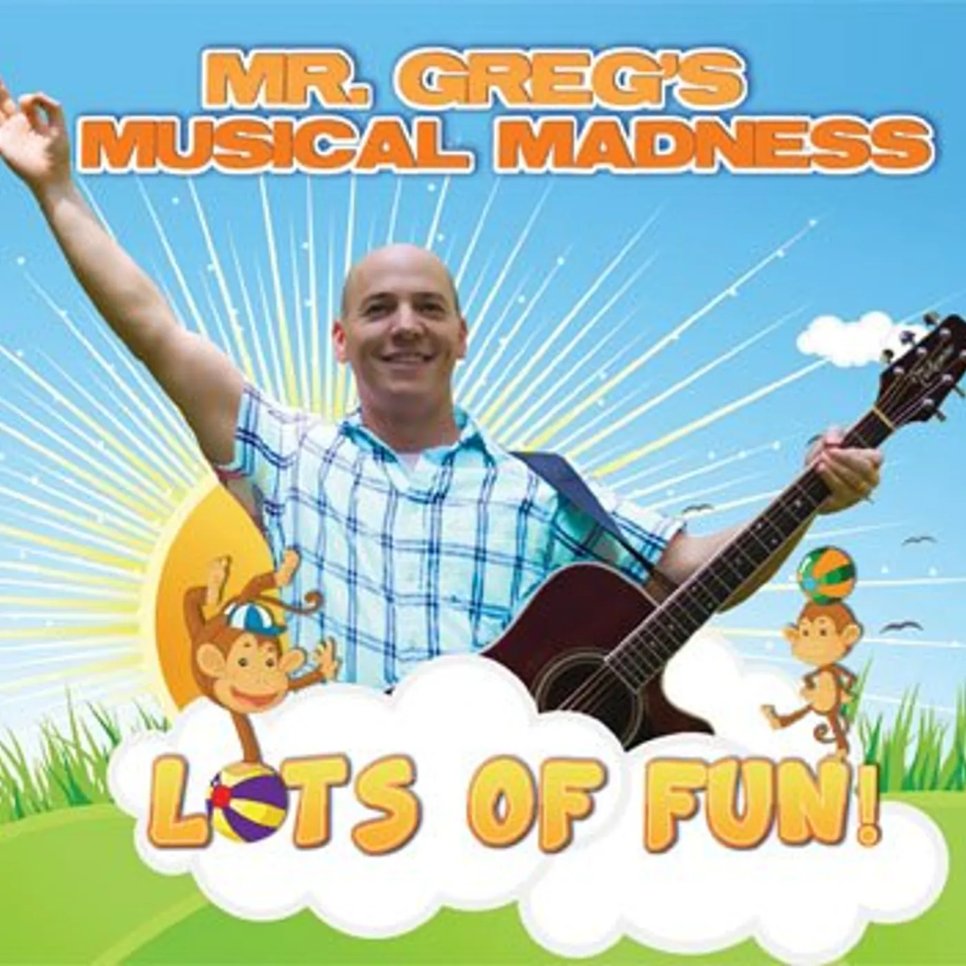 Mr. Greg's Musical Madness LOTS OF FUN! CD