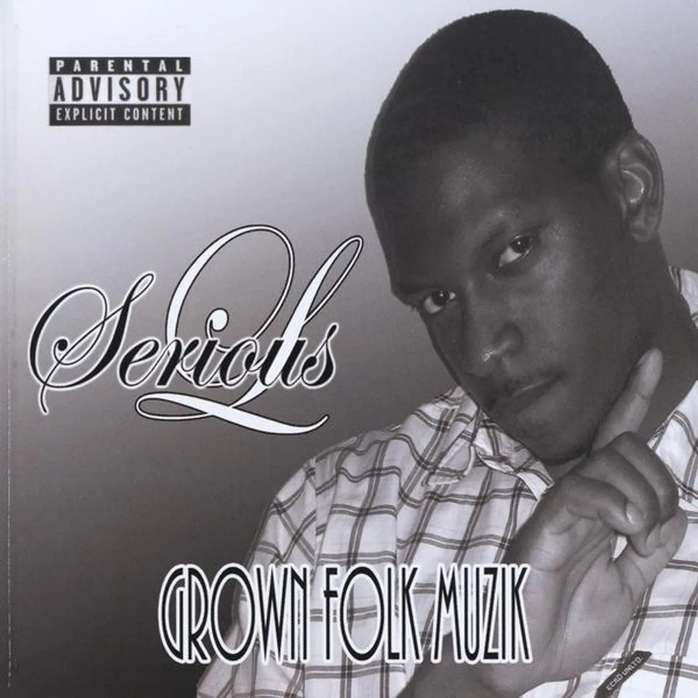 Serious-L GROWN FOLK MUZIK CD