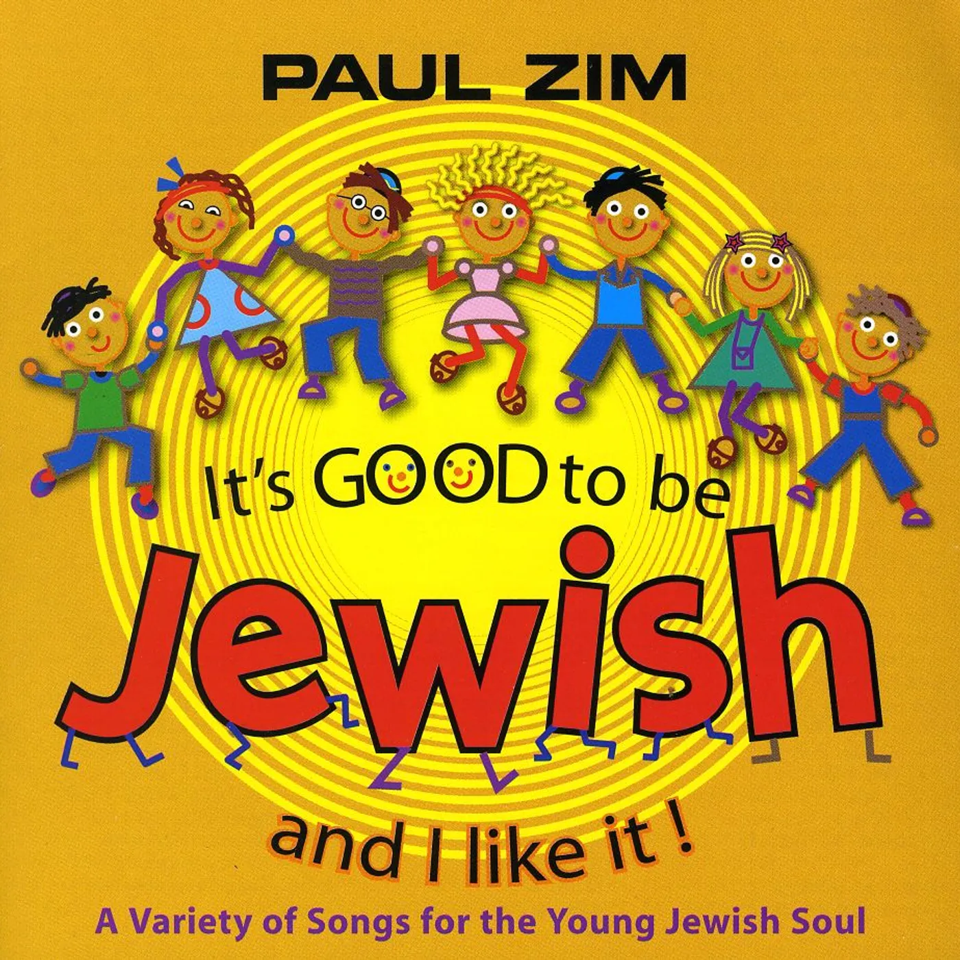 Paul Zim IT'S GOOD TO BE JEWISH & I LIKE IT! CD