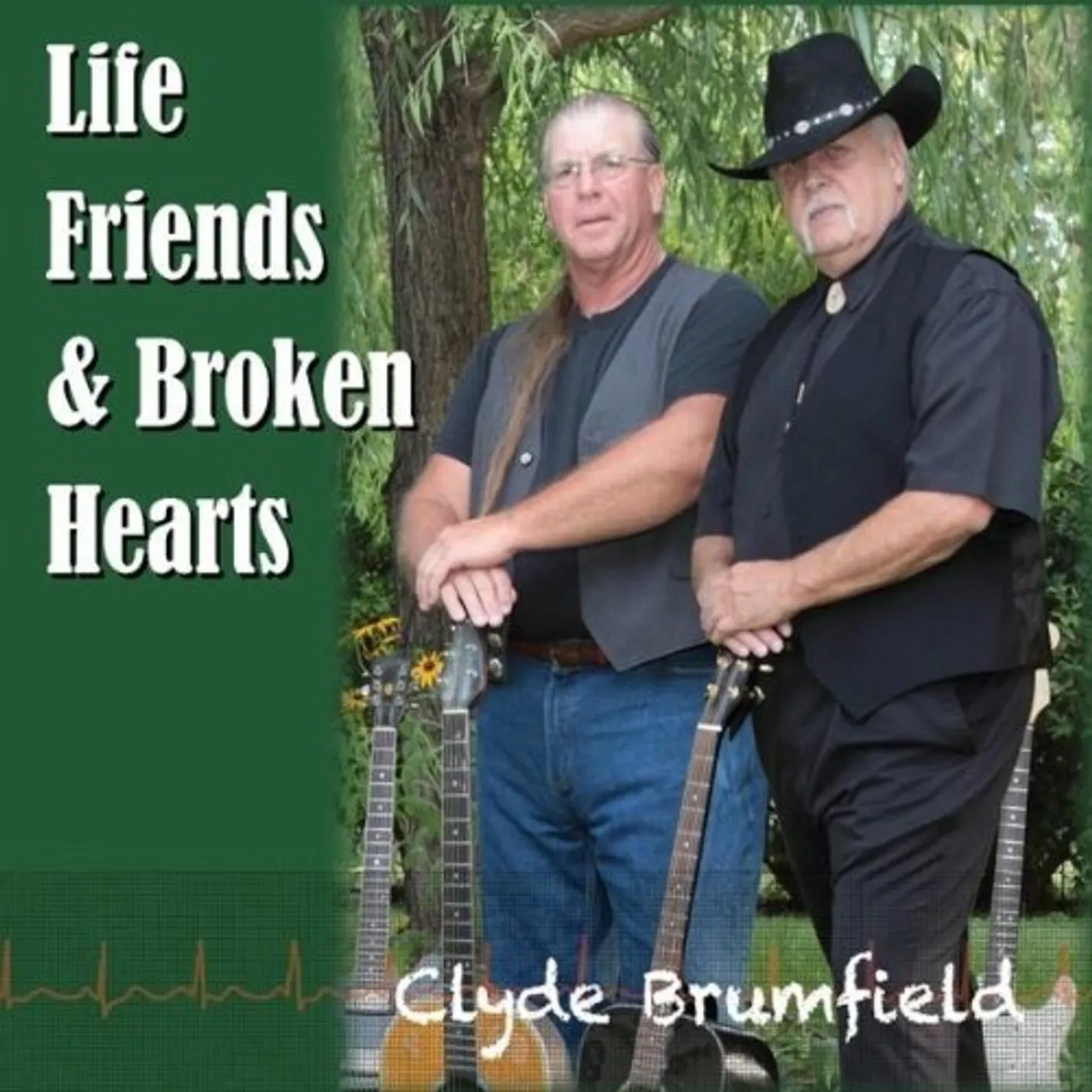 Clyde Brumfield LIFE FRIENDS & BROKEN HEARTS CD