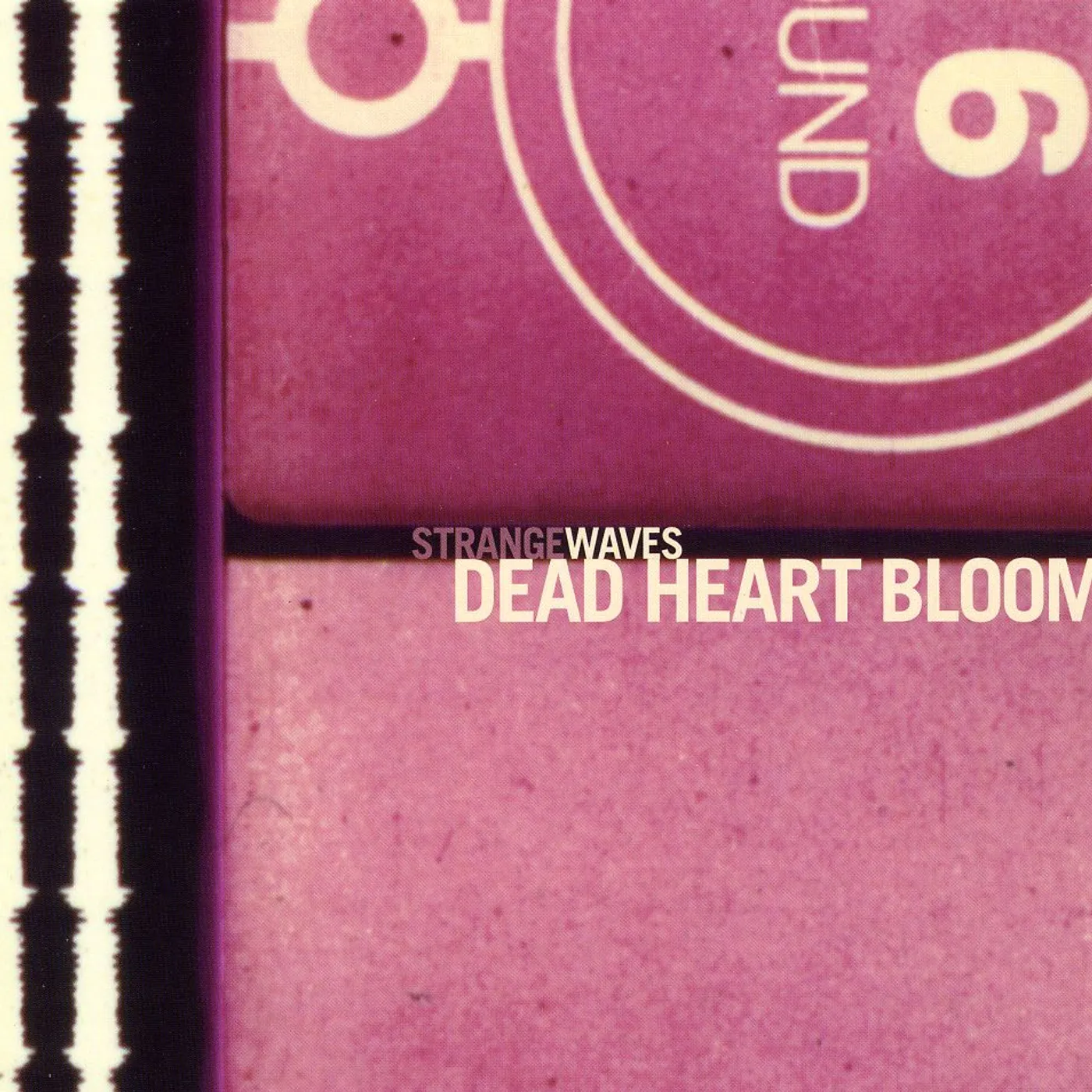 Dead Heart Bloom STRANGE WAVES CD