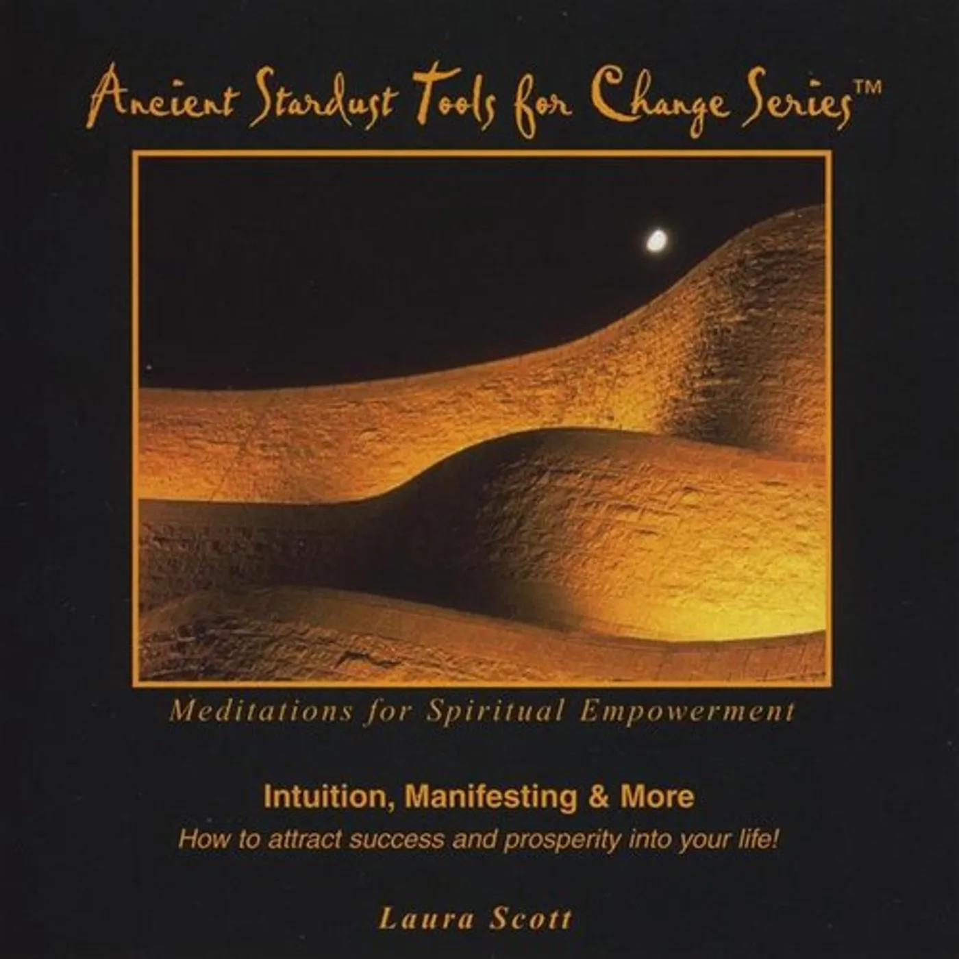 Laura Scott INTUITION MANIFESTING & MORE PART OF THE ANCIENT S CD
