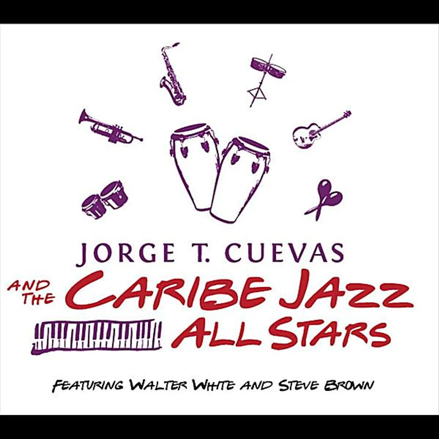 JORGE T. CUEVAS & THE CARIBE JAZZ ALLSTARS CD