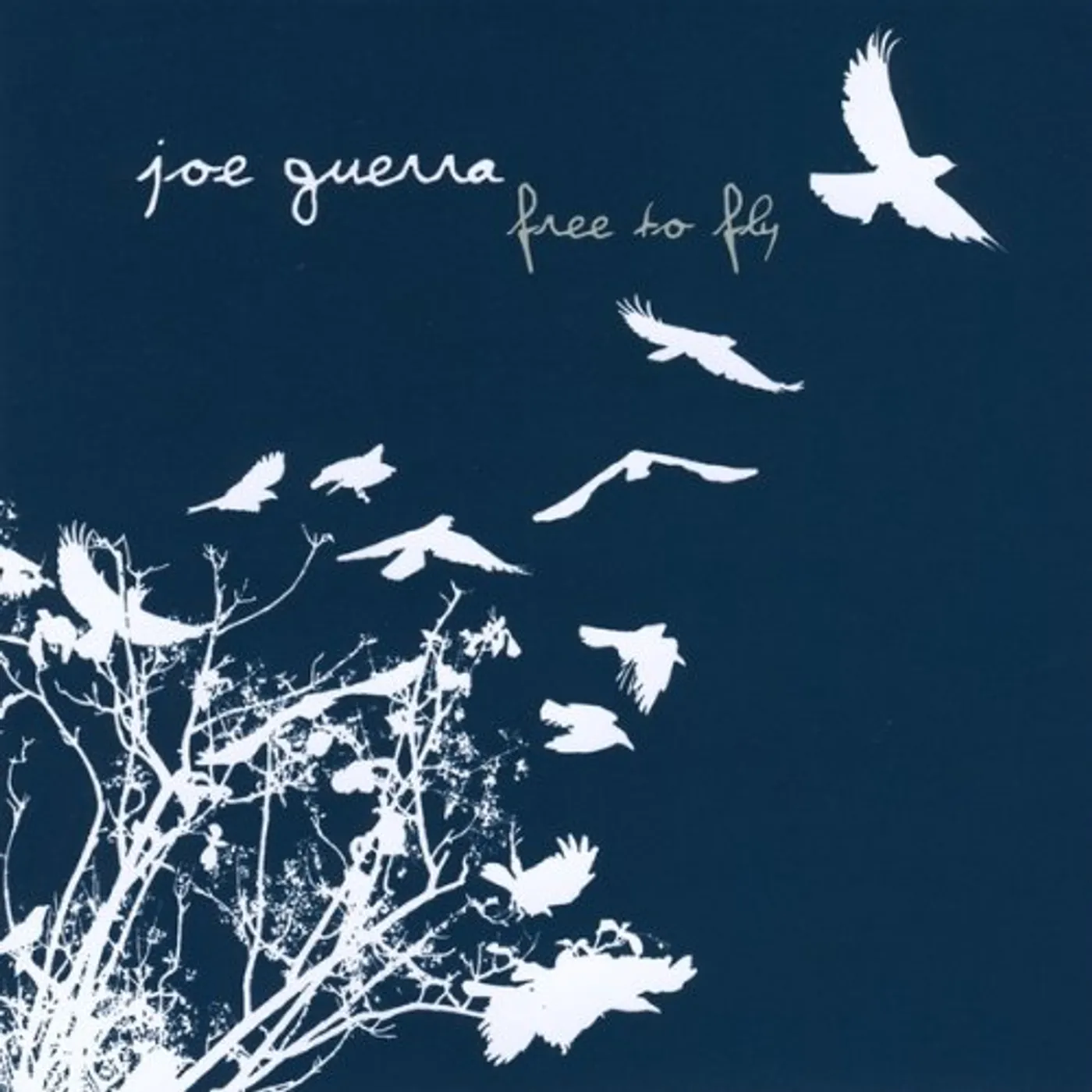Joe Guerra FREE TO FLY CD